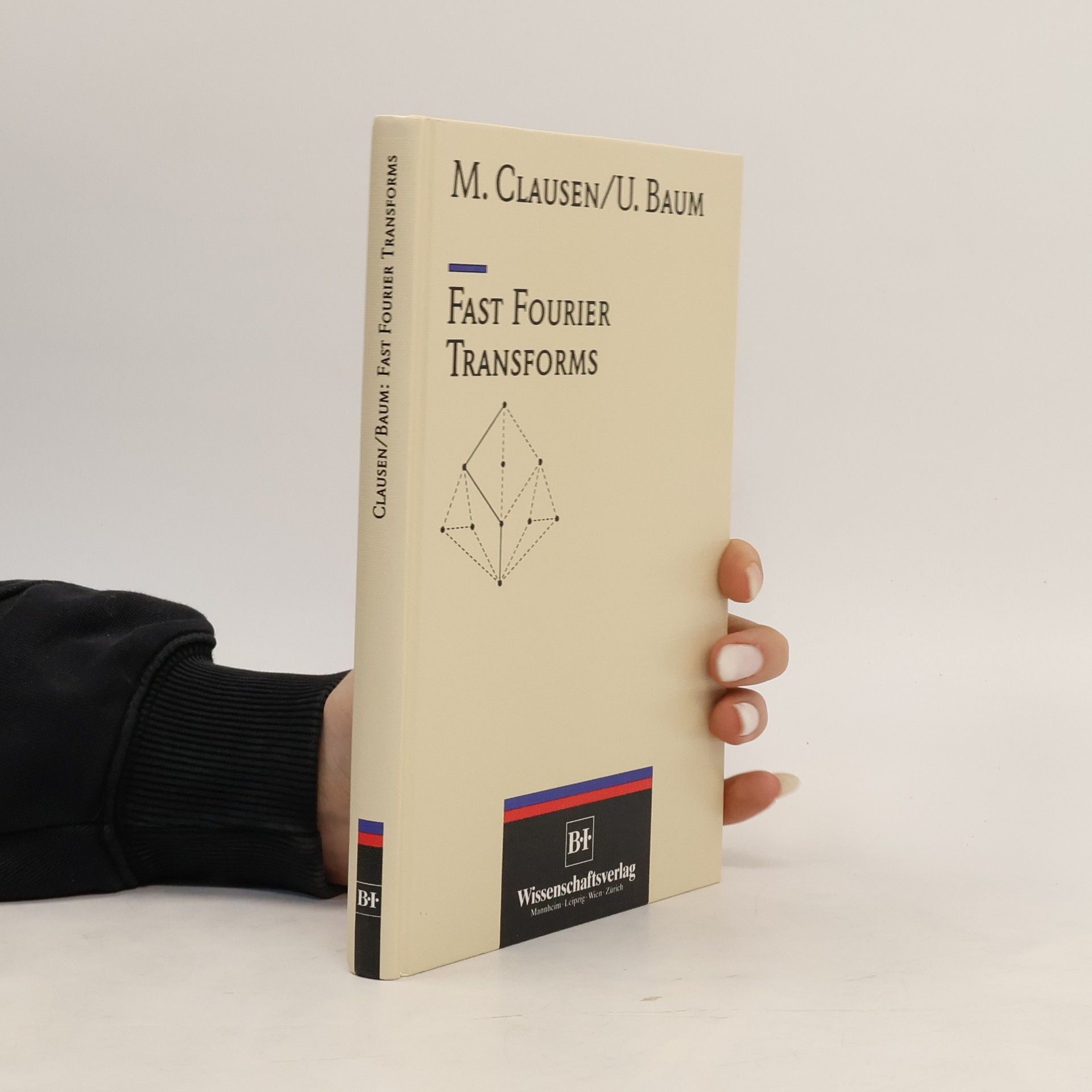 Michael Clausen Fast Fourier transforms