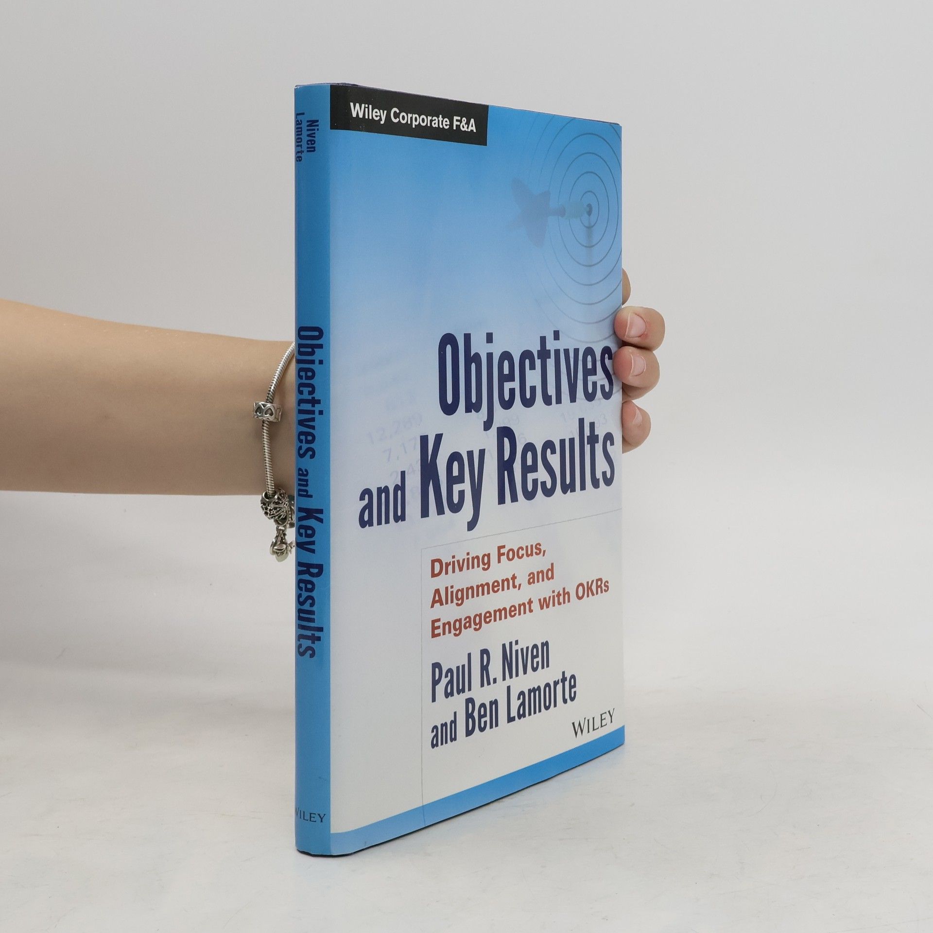 Paul R. Niven Objectives and Key Results