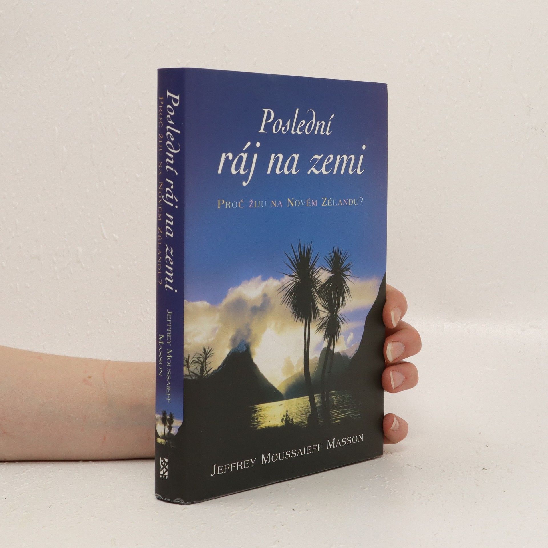 J. Moussaieff Masson Poslední ráj na zemi