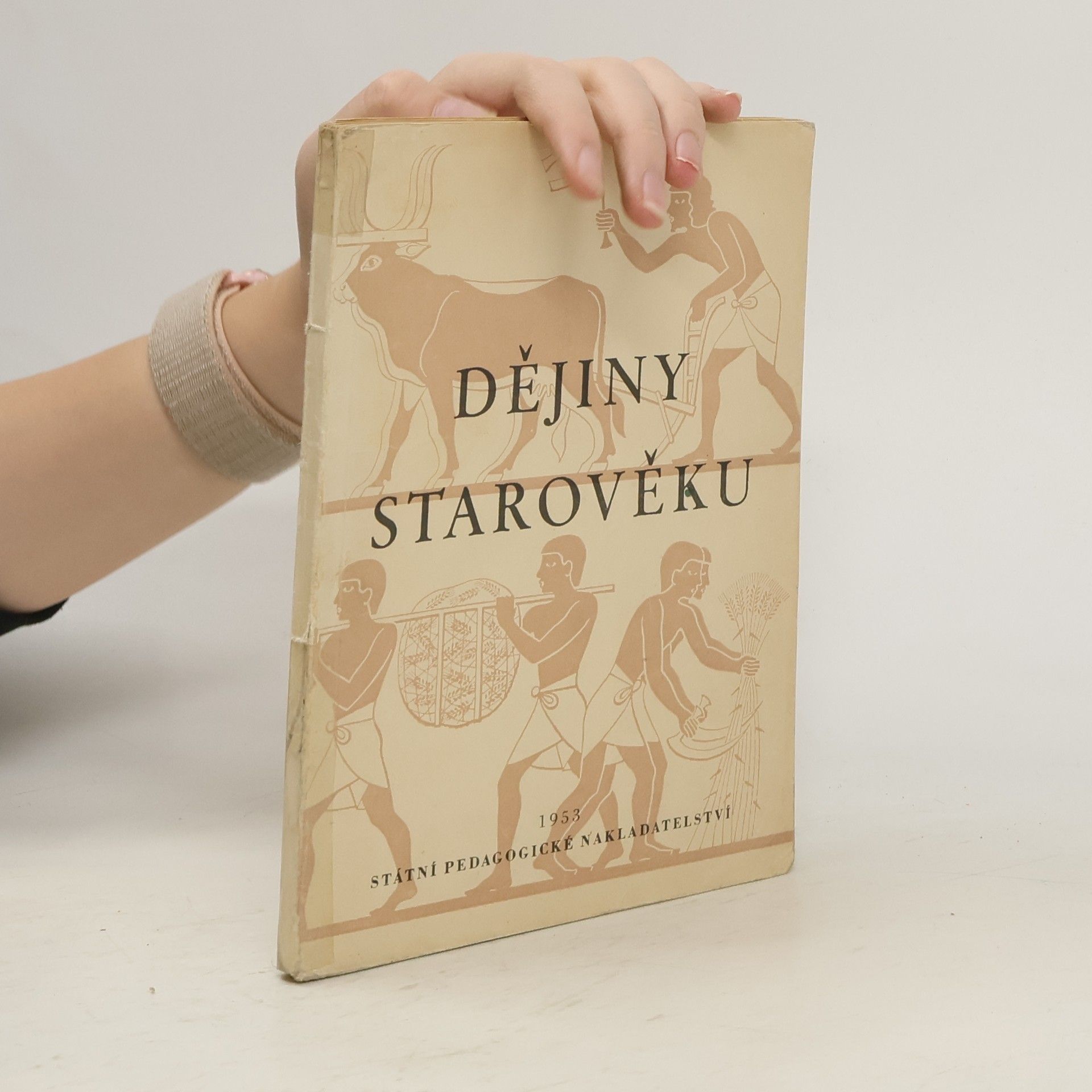 Oldřich Fidrmuc Dějiny starověku : učební text pro druhou třídu středních škol