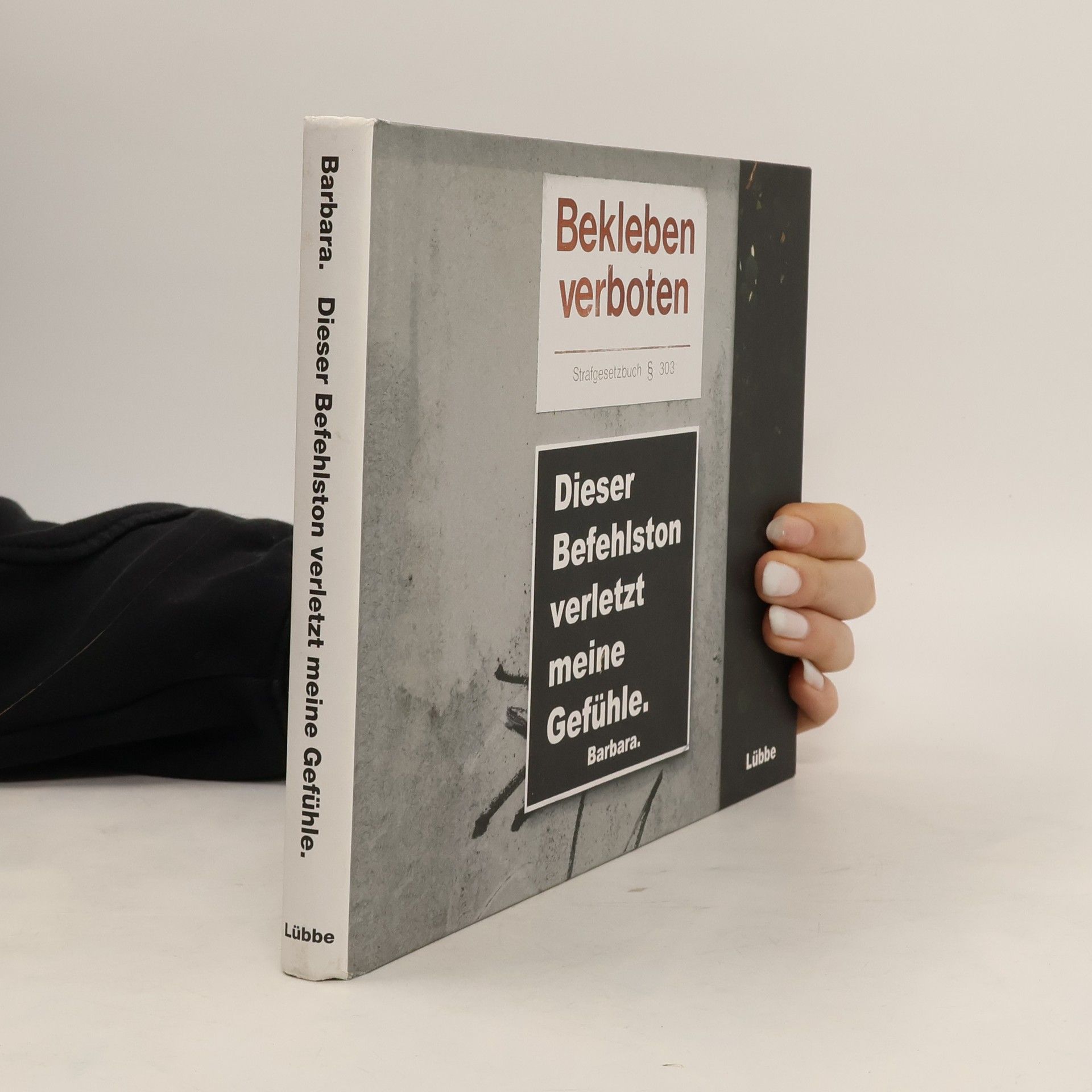 kolektiv Dieser Befehlston verletzt meine Gefühle