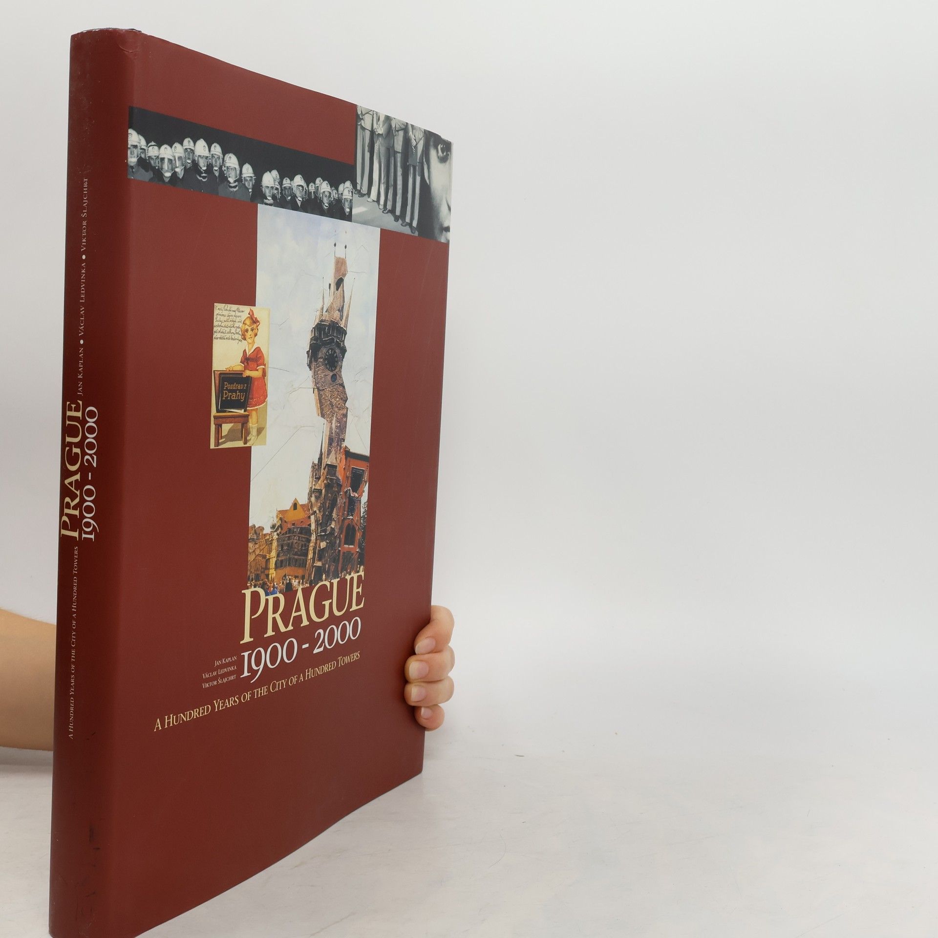 Jan Kaplan Prague 1900-2000: a hundred years of the city of a hundred towers