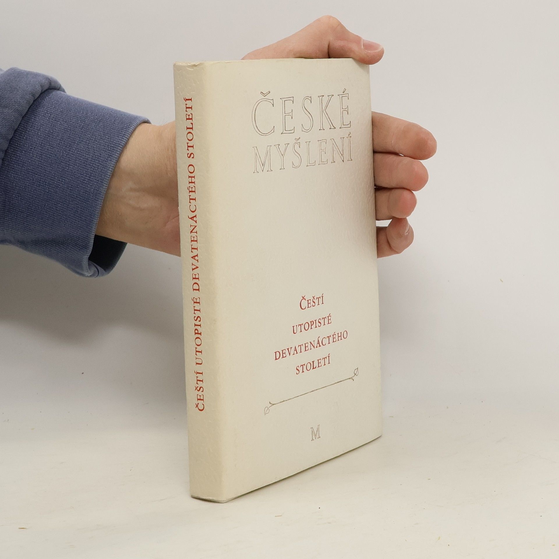 kolektiv České myšlení. Čeští utopisté devatenáctého století