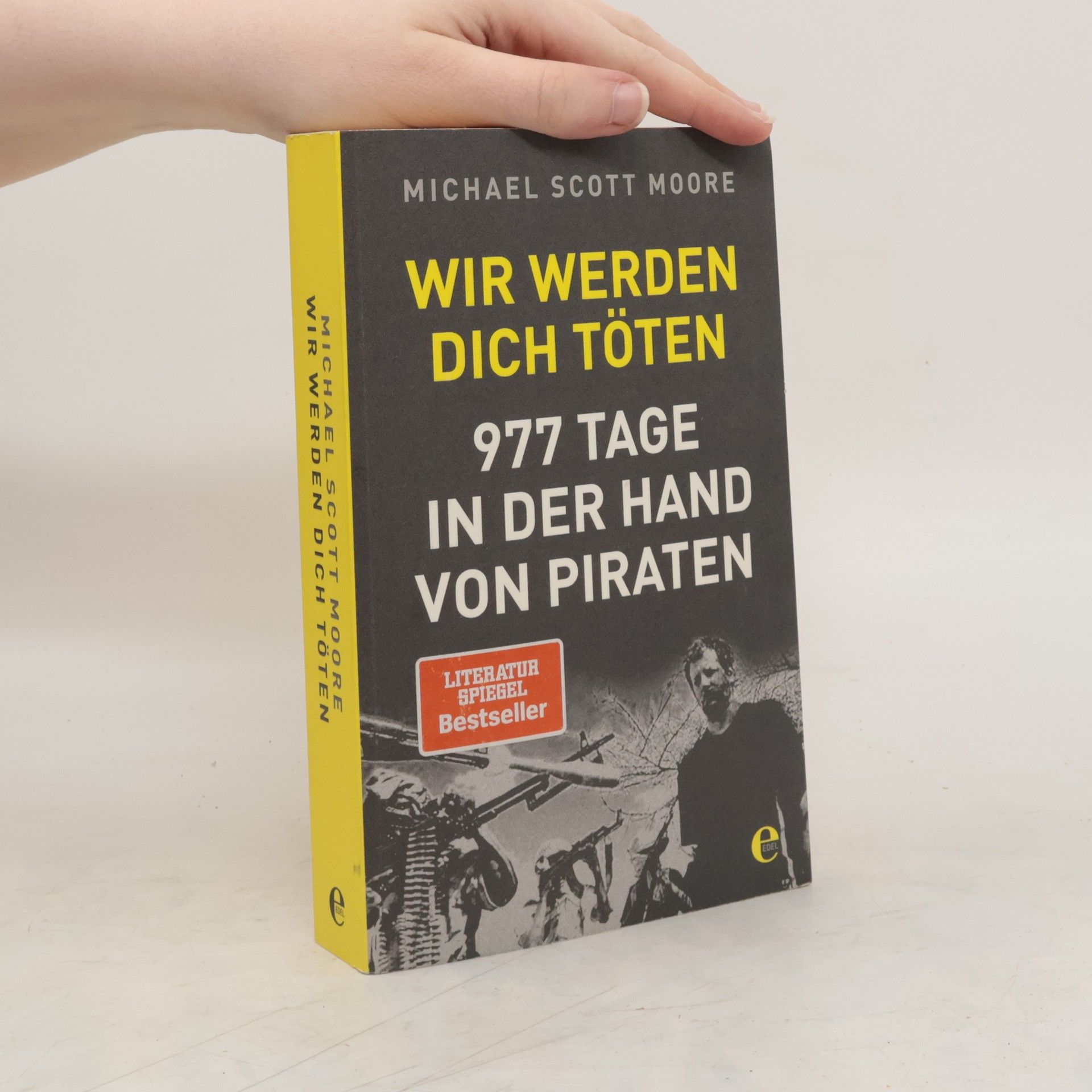 Michael Scott Moore Wir werden dich töten