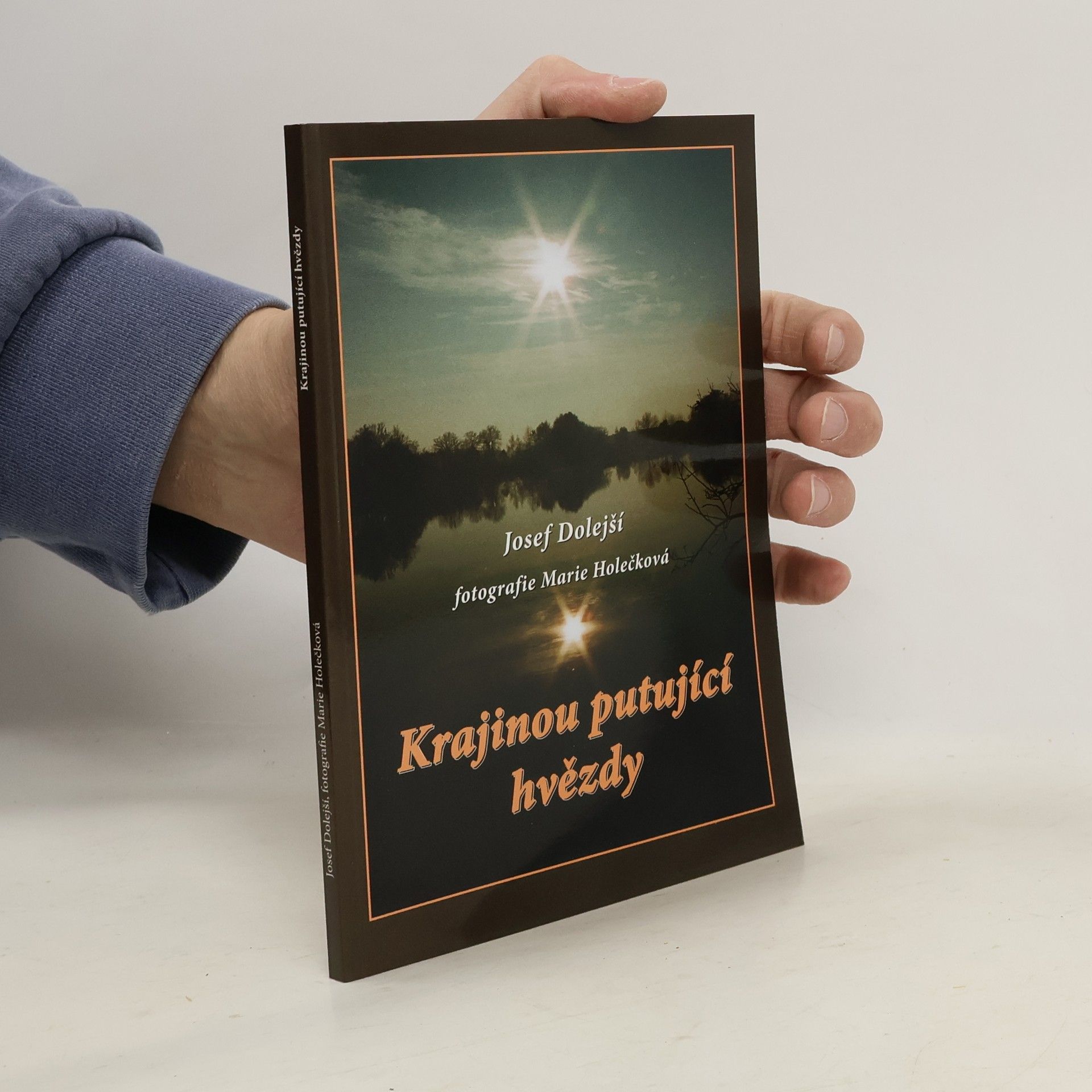 Josef Dolejší Krajinou putující hvězdy