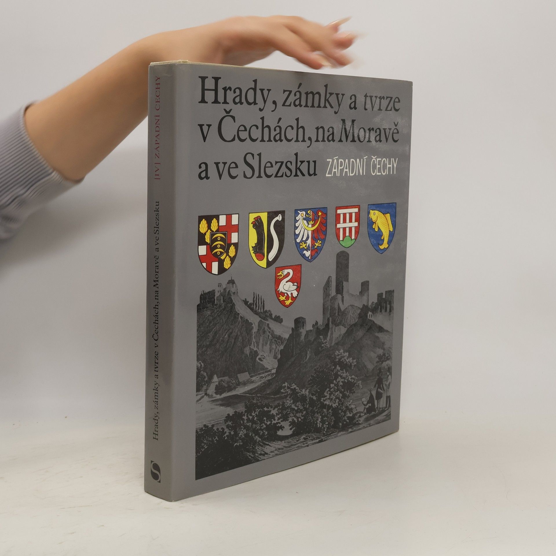 Kolektív autorov Hrady, zámky a tvrze v Čechách, na Moravě a ve Slezsku IV. Západní Čechy