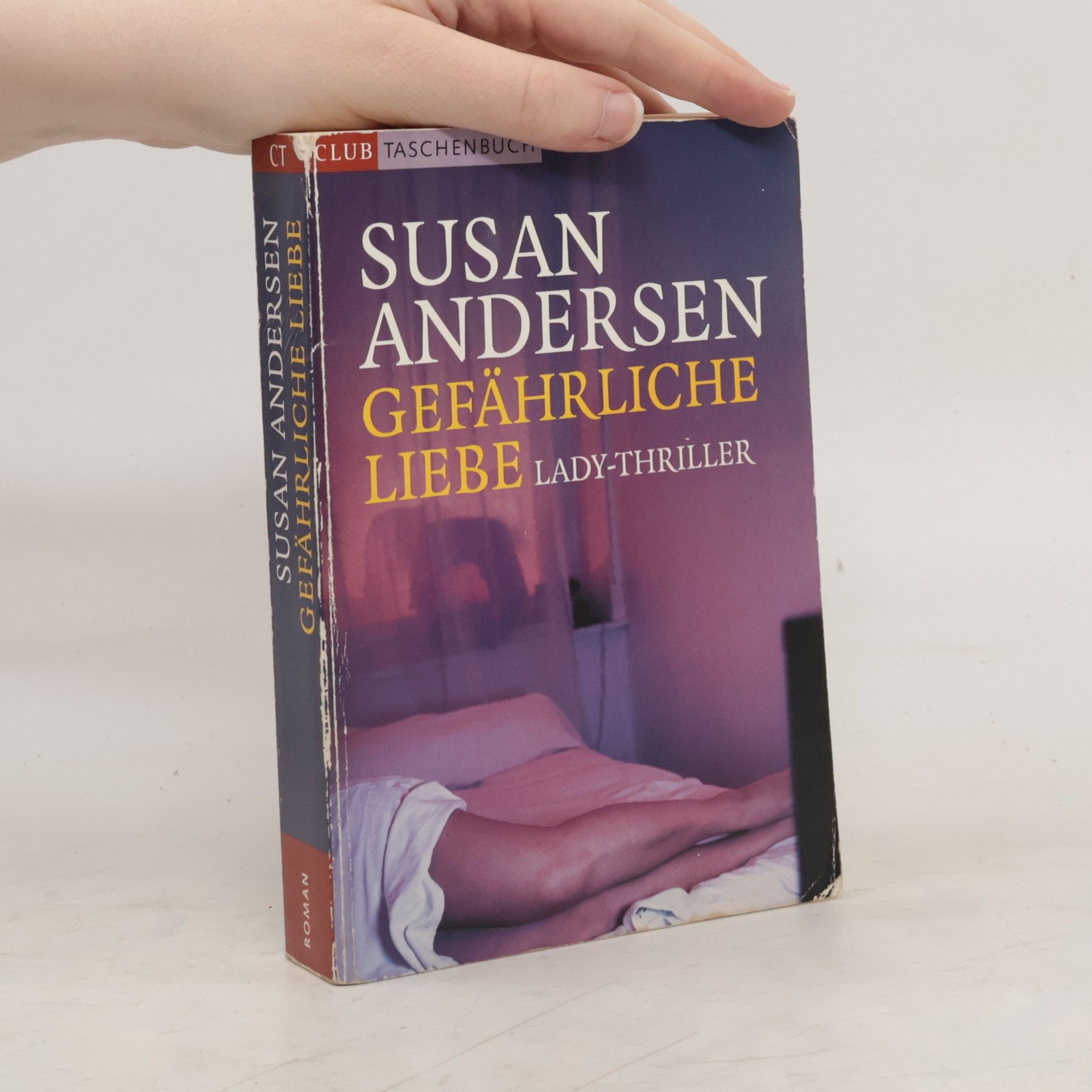 Susan Andersen Gefährliche Liebe