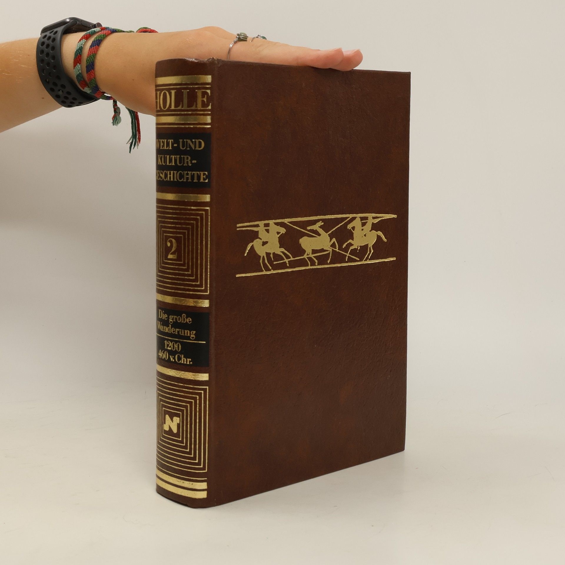 Otto Zierer Welt und Kultur Geschichte 2. Die grosse Wanderung 1200-460 v. Chr.