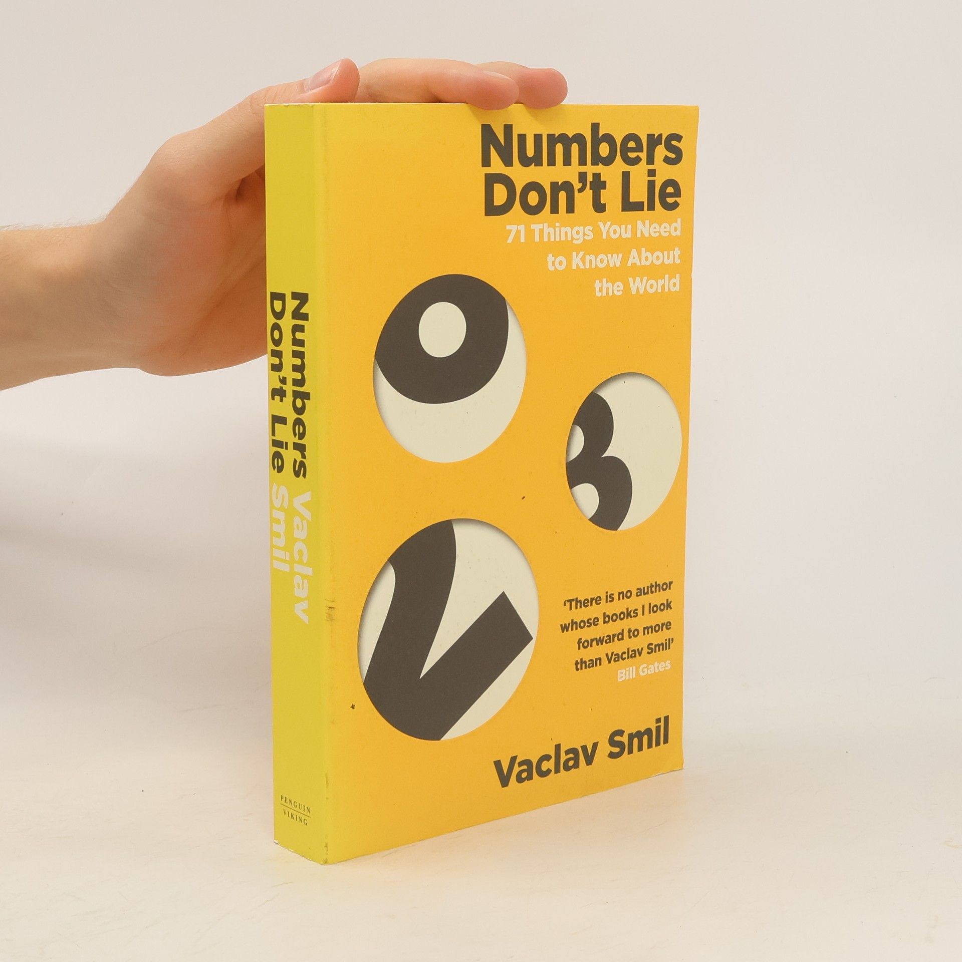 Vaclav Smil Numbers Don't Lie. 71 Things You Need to Know About the World