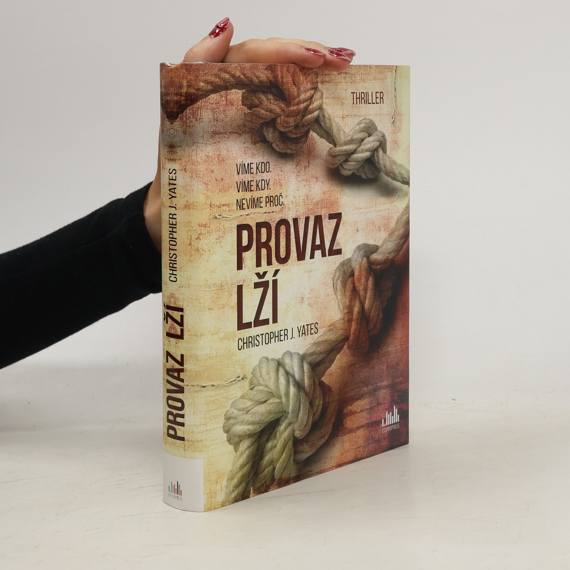 Christopher J. Yates Provaz lží