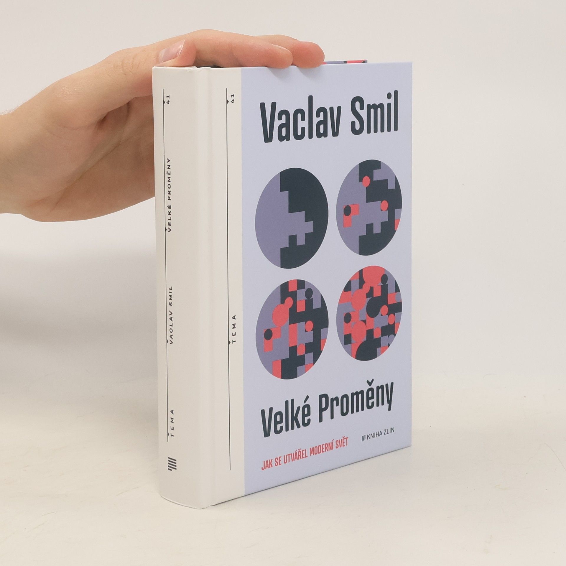 Václav Smil Velké proměny : jak se utvářel moderní svět