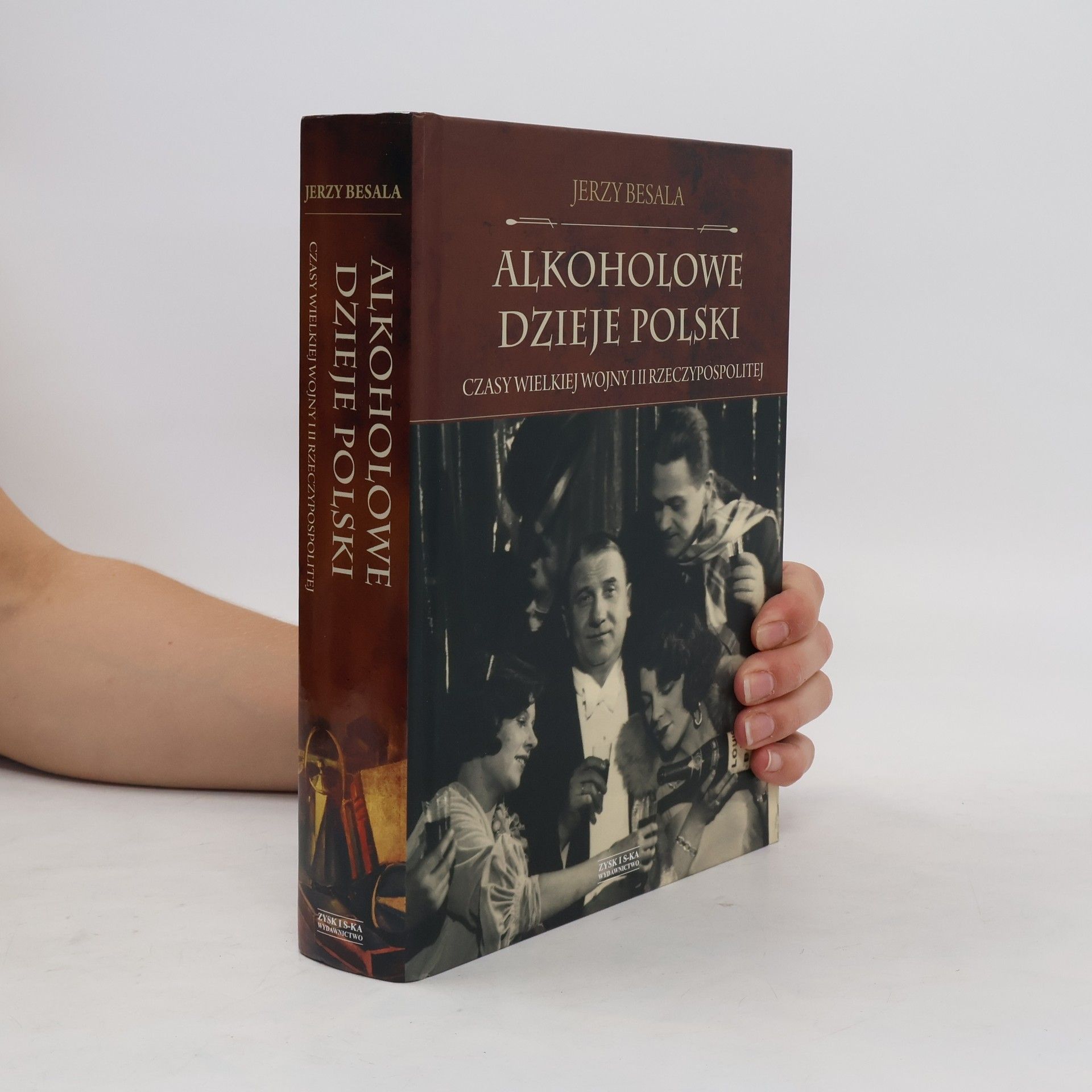 Jerzy Besala Alkoholowe dzieje Polski