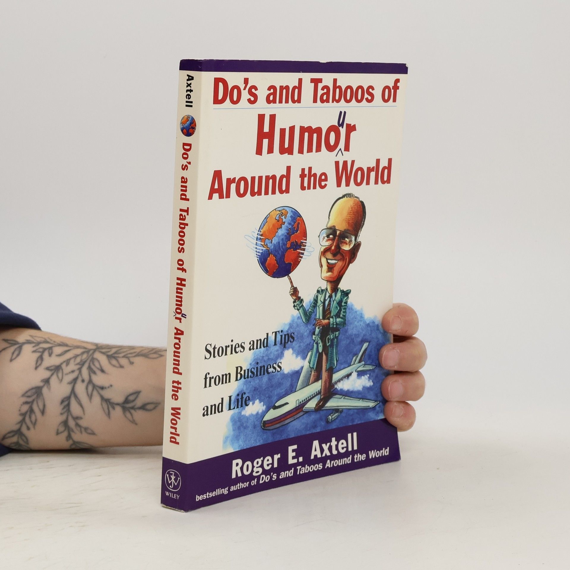 Roger E. Axtell Do's and Taboos of Humor Around the World