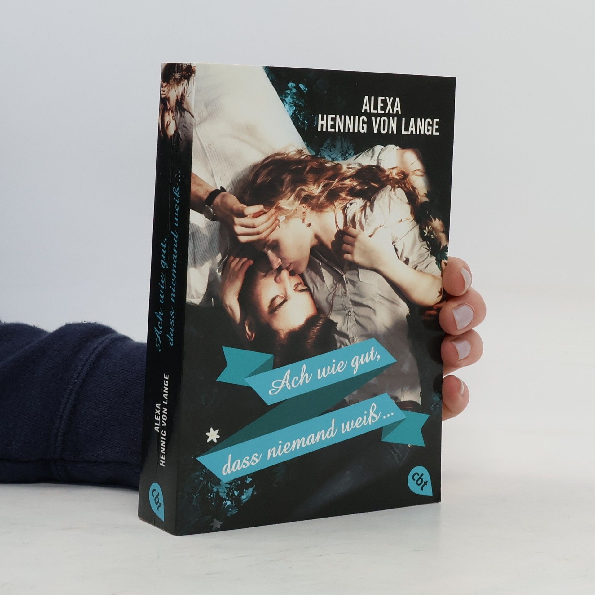 Alexa Hennig von Lange Ach wie gut, dass niemand weiß ...
