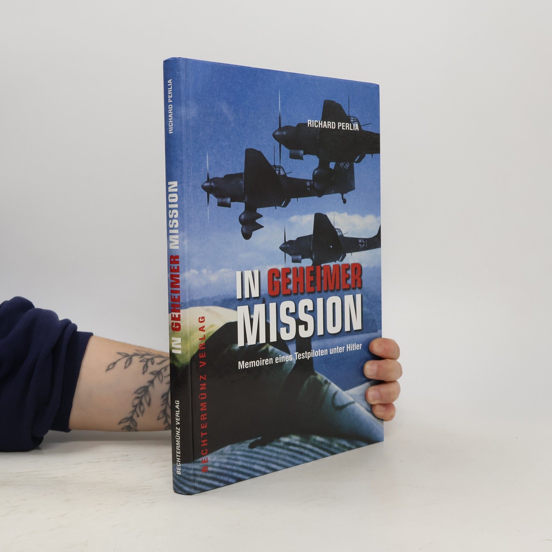 Richard Perlia In geheimer Mission