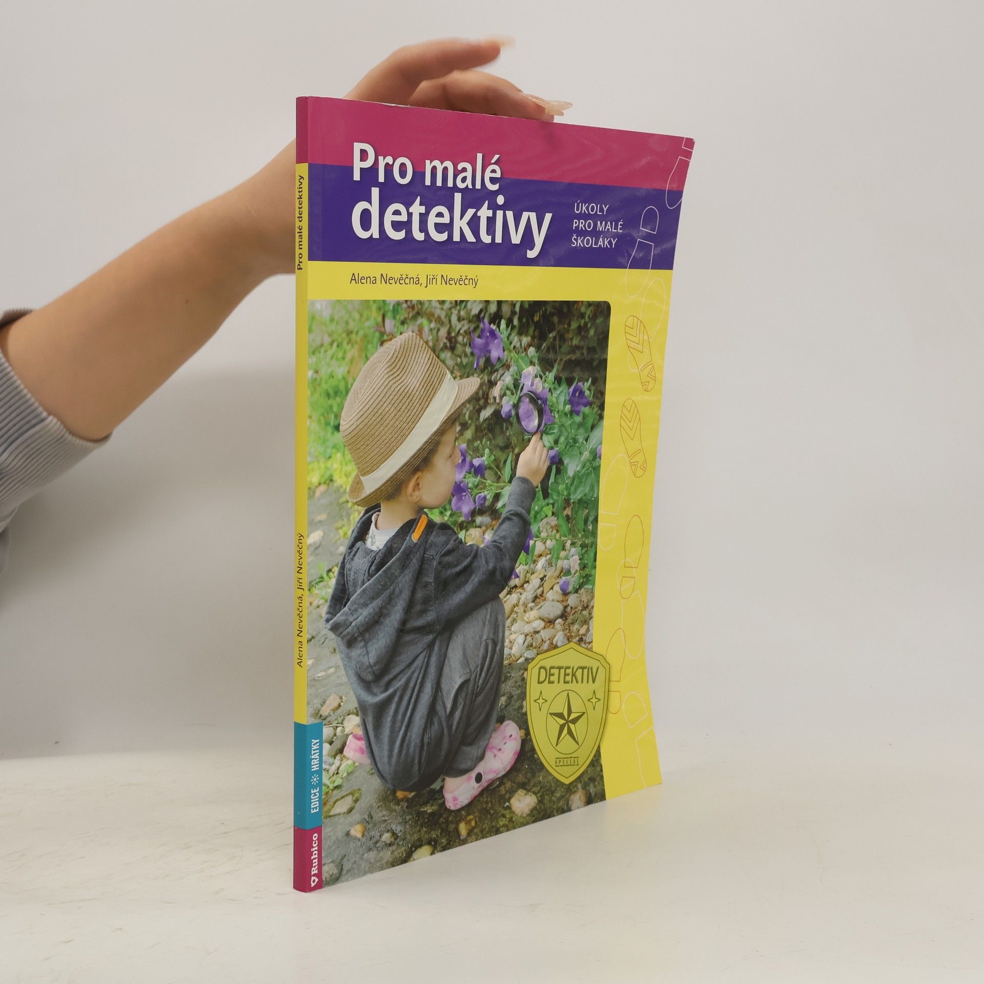 Alena Nevěčná Pro malé detektivy : úkoly pro malé školáky