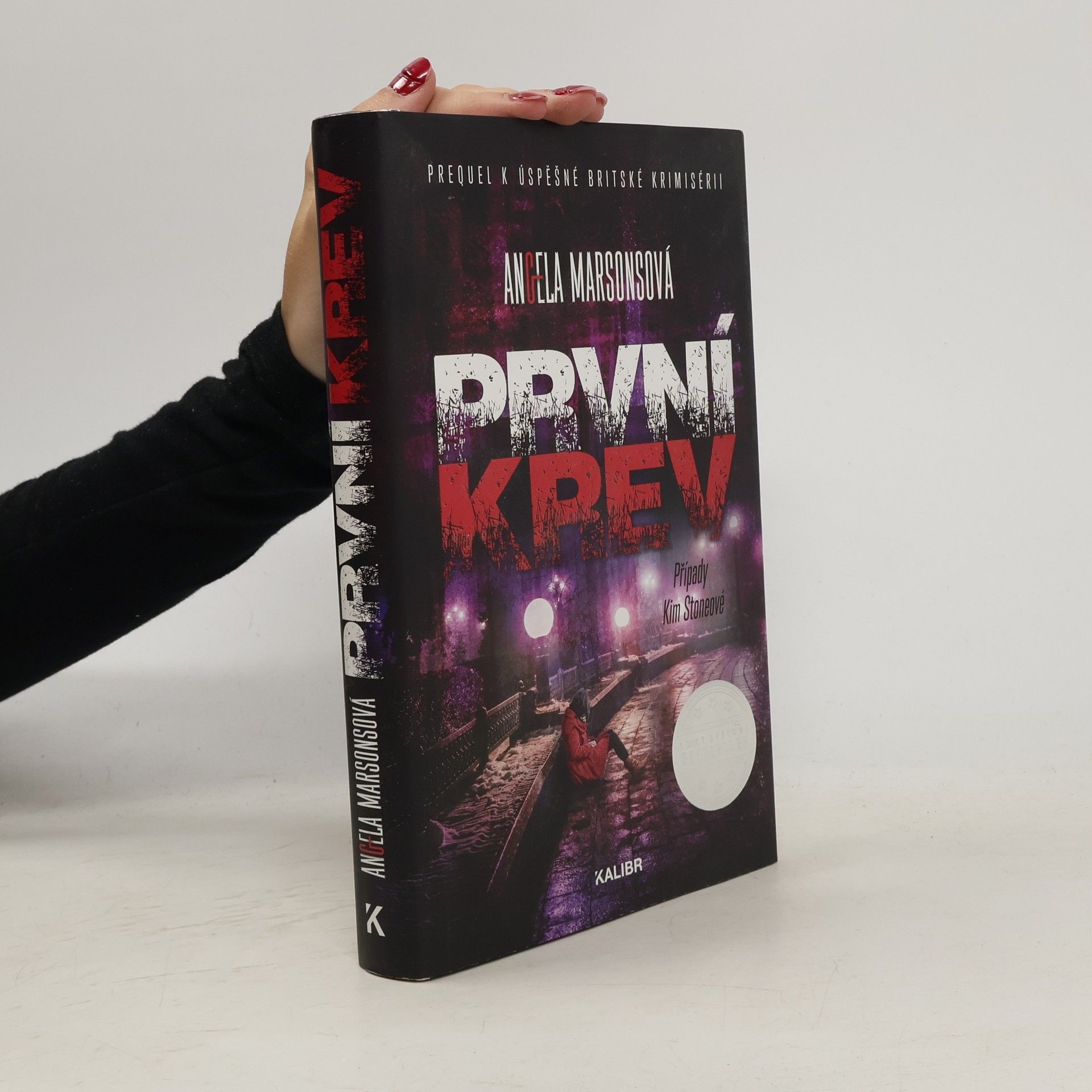Angela Marsons První krev : případy Kim Stoneové