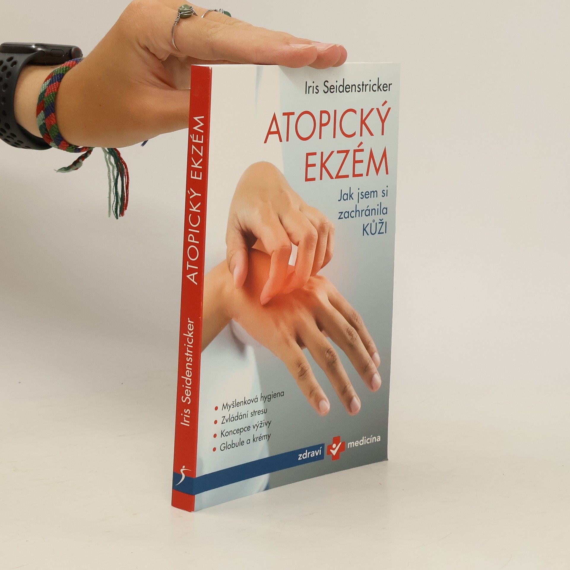 Iris Seidenstricker Atopický ekzém: Jak jsem si zachránila kůži