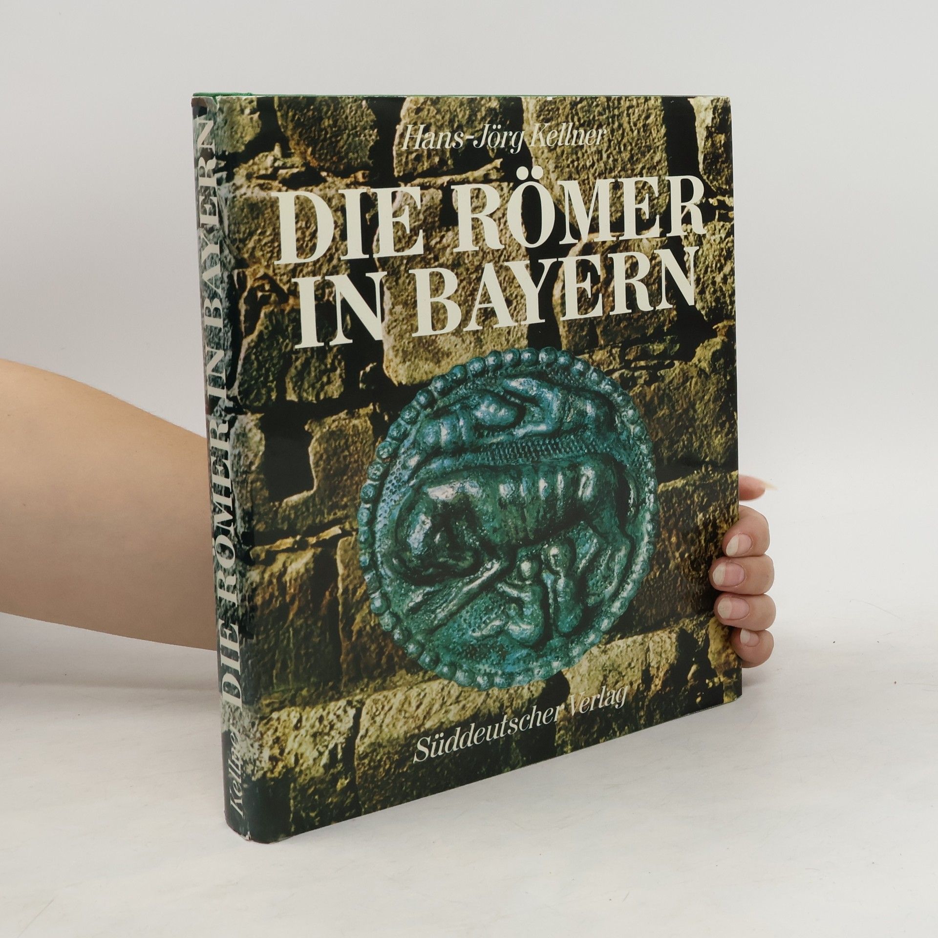 Hans-Jörg Kellner Die Römer in Bayern