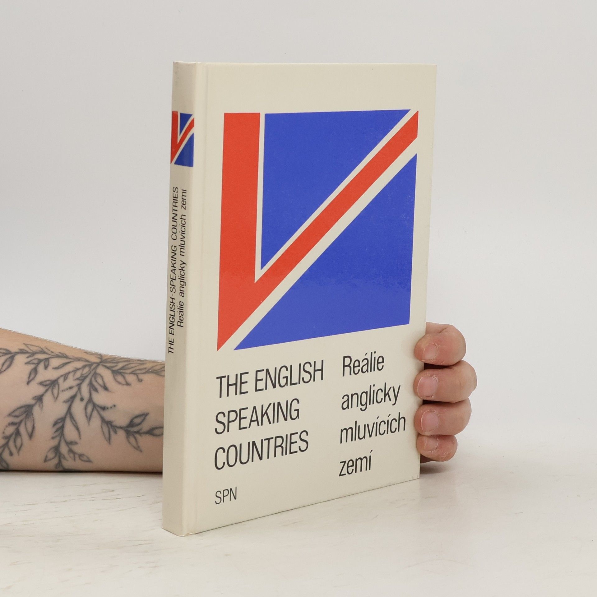 Autorenkollektiv The Englisch Speaking Countries. Reálie anglicky mluvících zemí