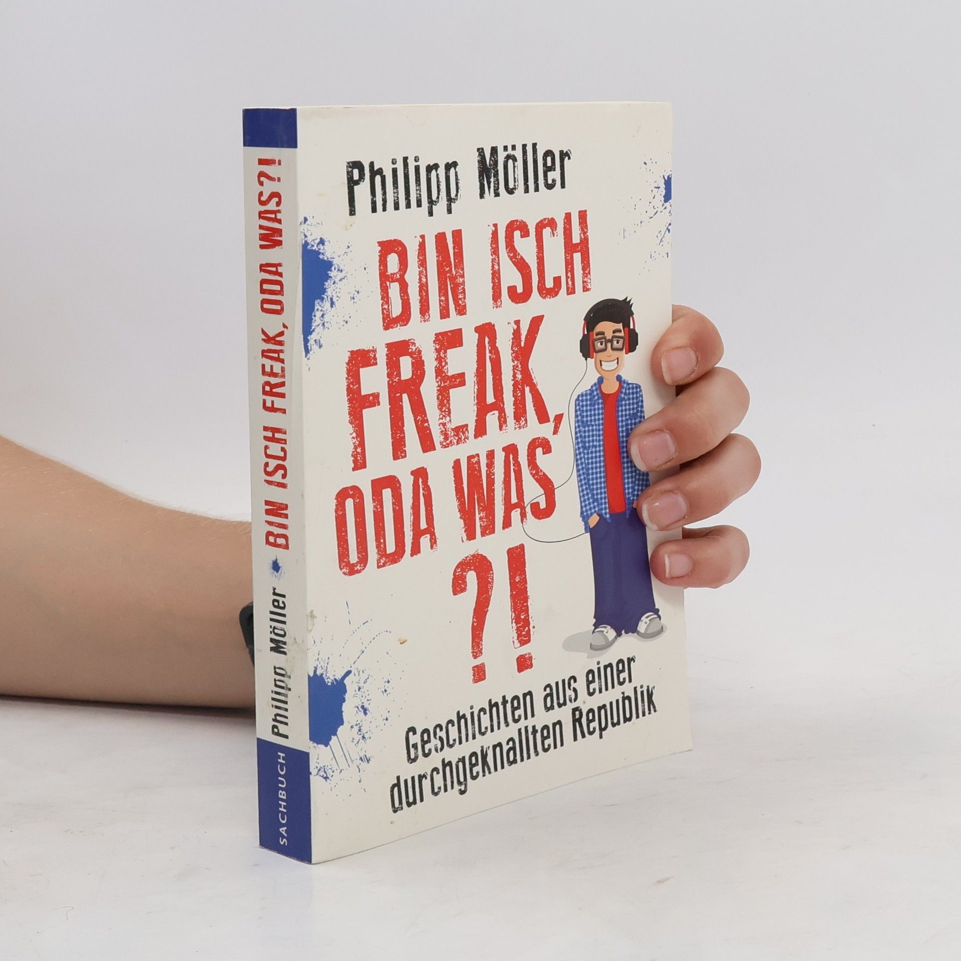 Philipp Möller Bin isch Freak, oda was?