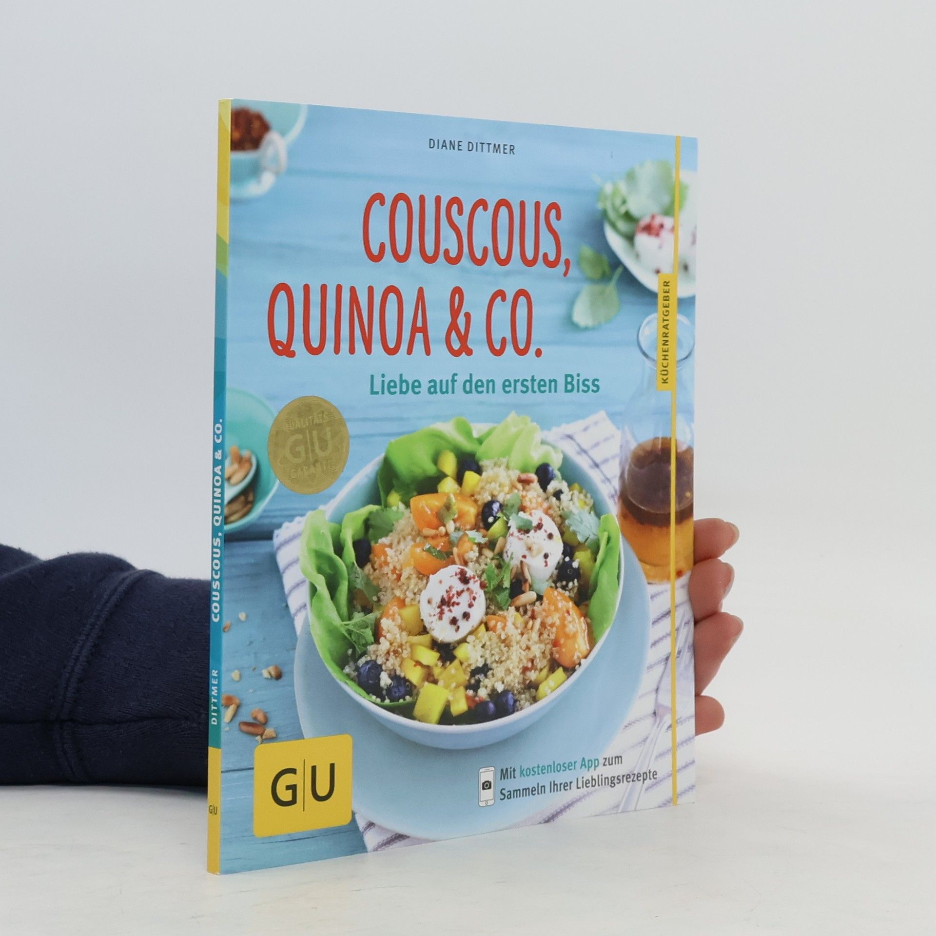 Diane Dittmer Couscous, Quinoa & Co.