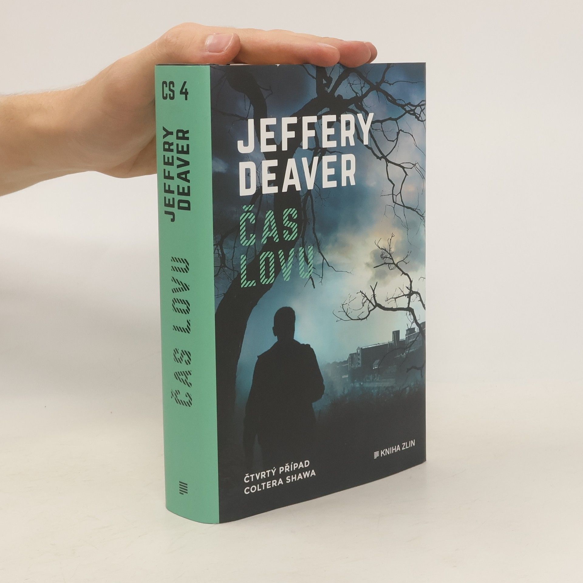 Jeffery Deaver Čas lovu : čtvrtý případ Coltera Shawa