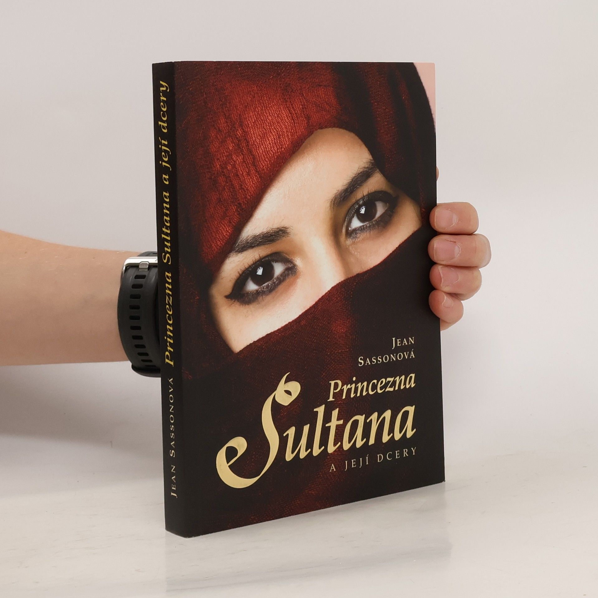 Jean P. Sasson Princezna Sultana a její dcery