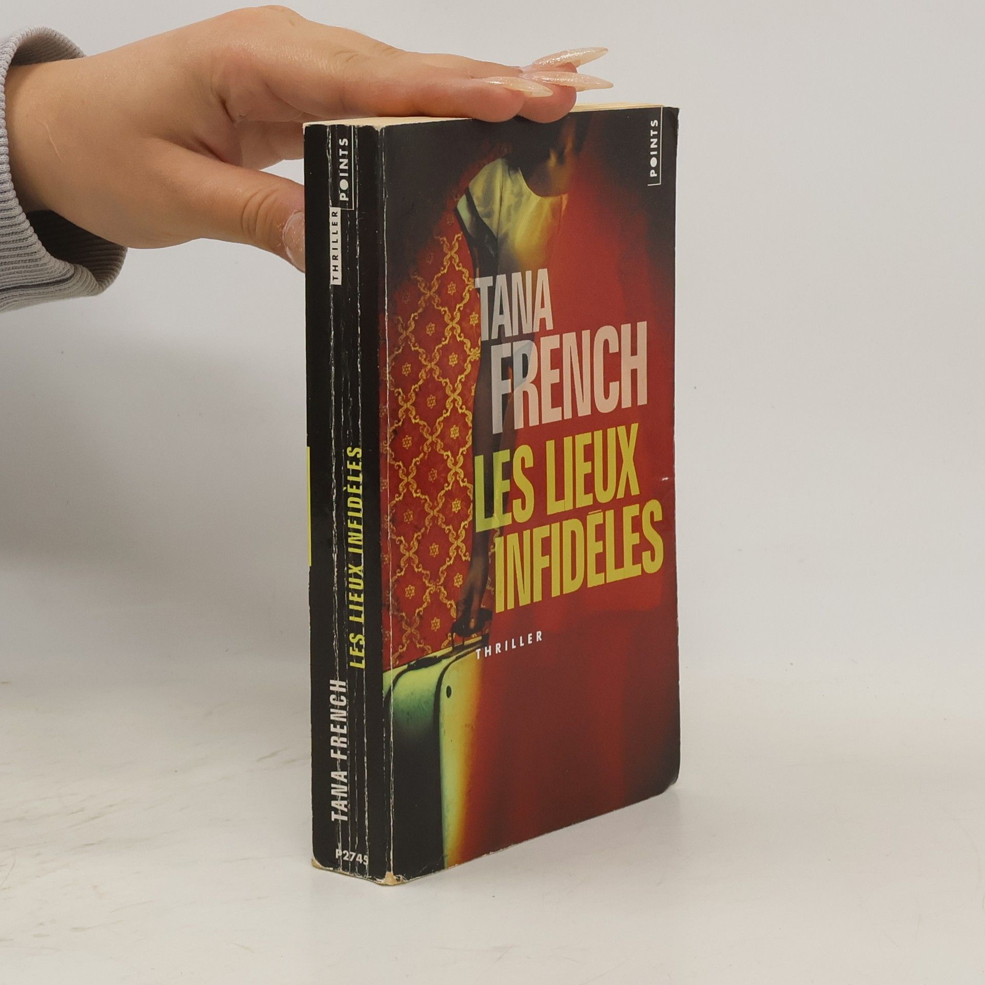 Tana French Les lieux infidèles. Thriller