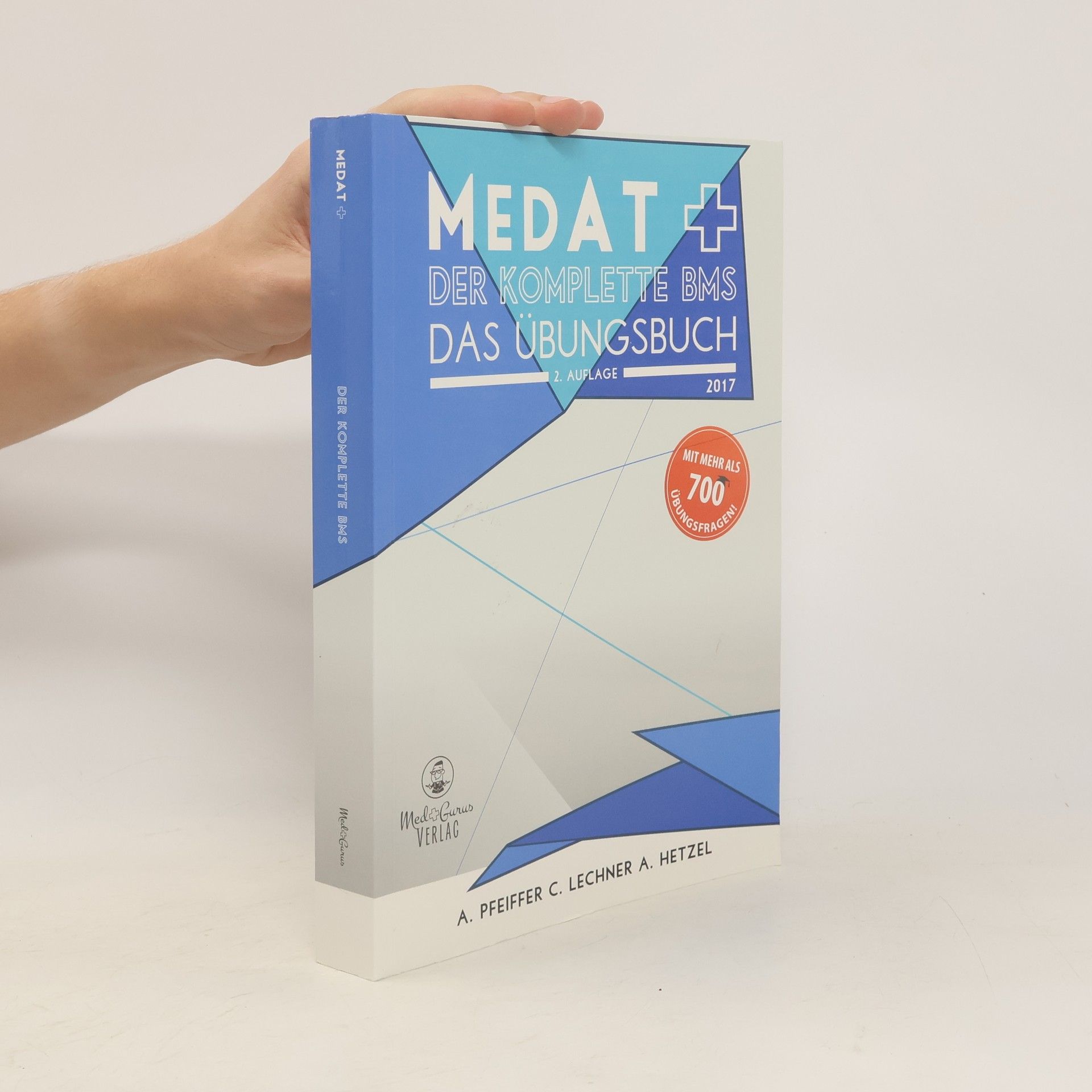 Collectif d'auteurs MedAT 2017 - der komplette BMS - Das Übungsbuch