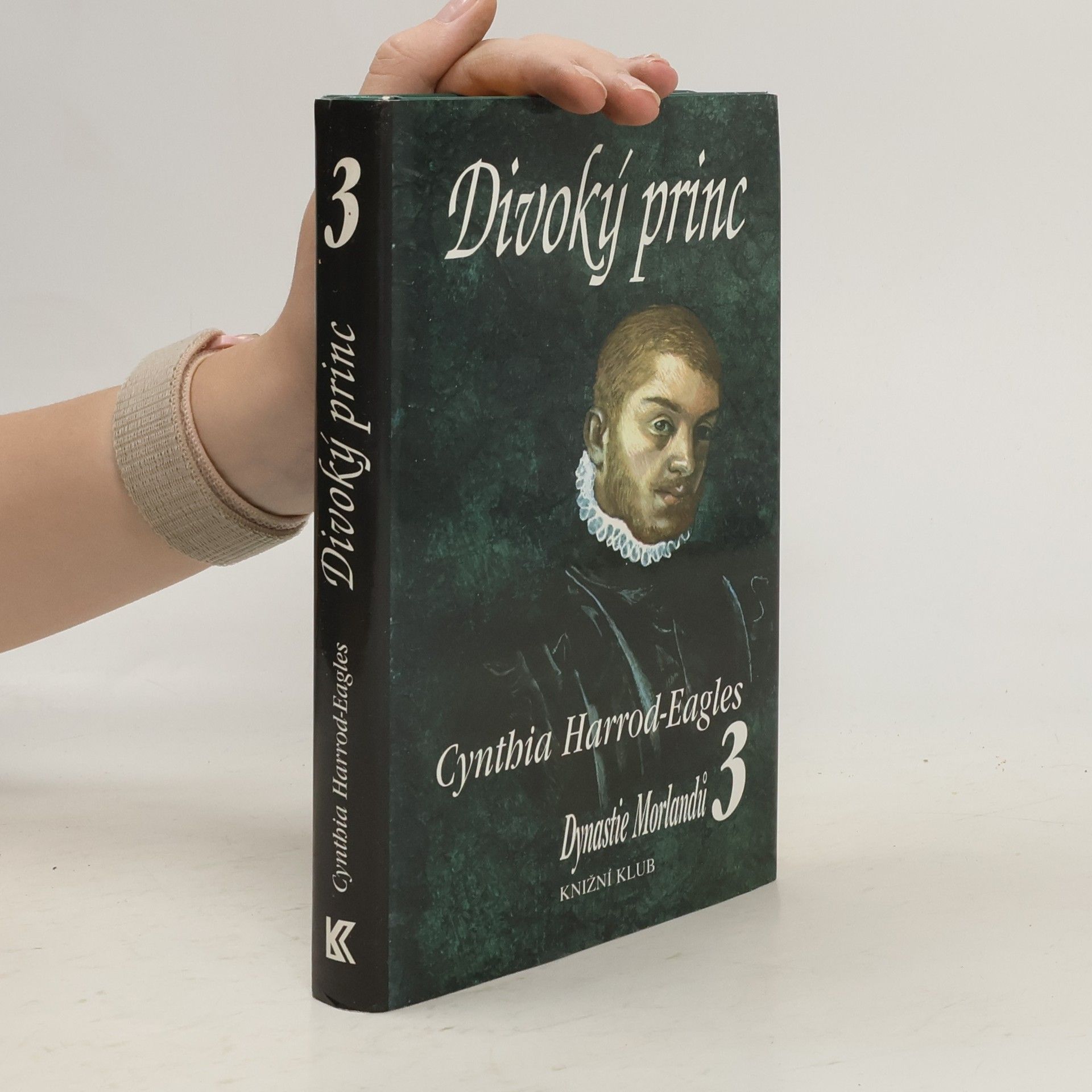Cynthia Harrod-Eagles Dynastie Morlandů 3. Divoký princ