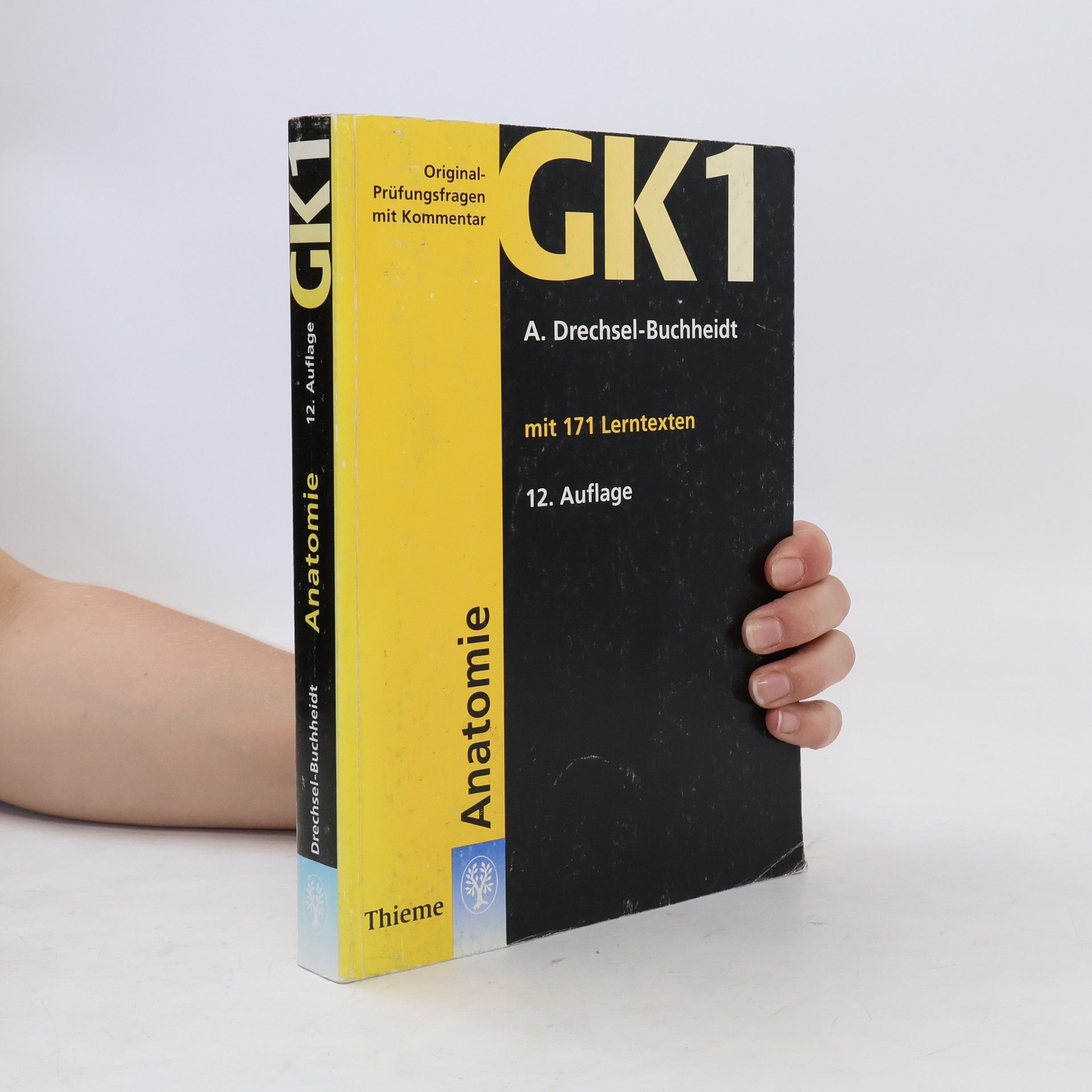Andrea Drechsel-Buchheidt Original-Prüfungsfragen mit Kommentar GK 1. Anatomie