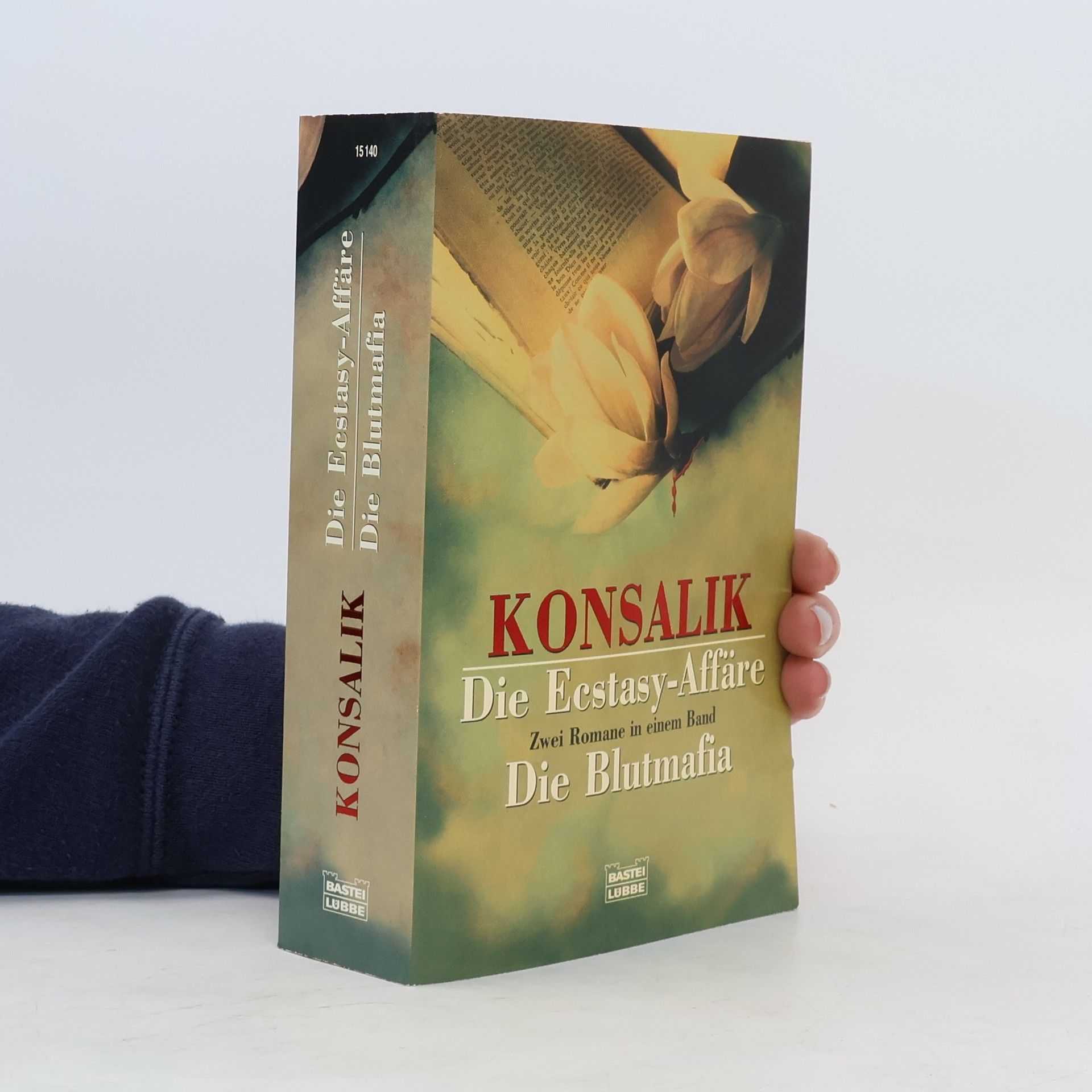 Heinz G. Konsalik Ecstasy. Blutmafia. Zwei Romane in e. Bd.