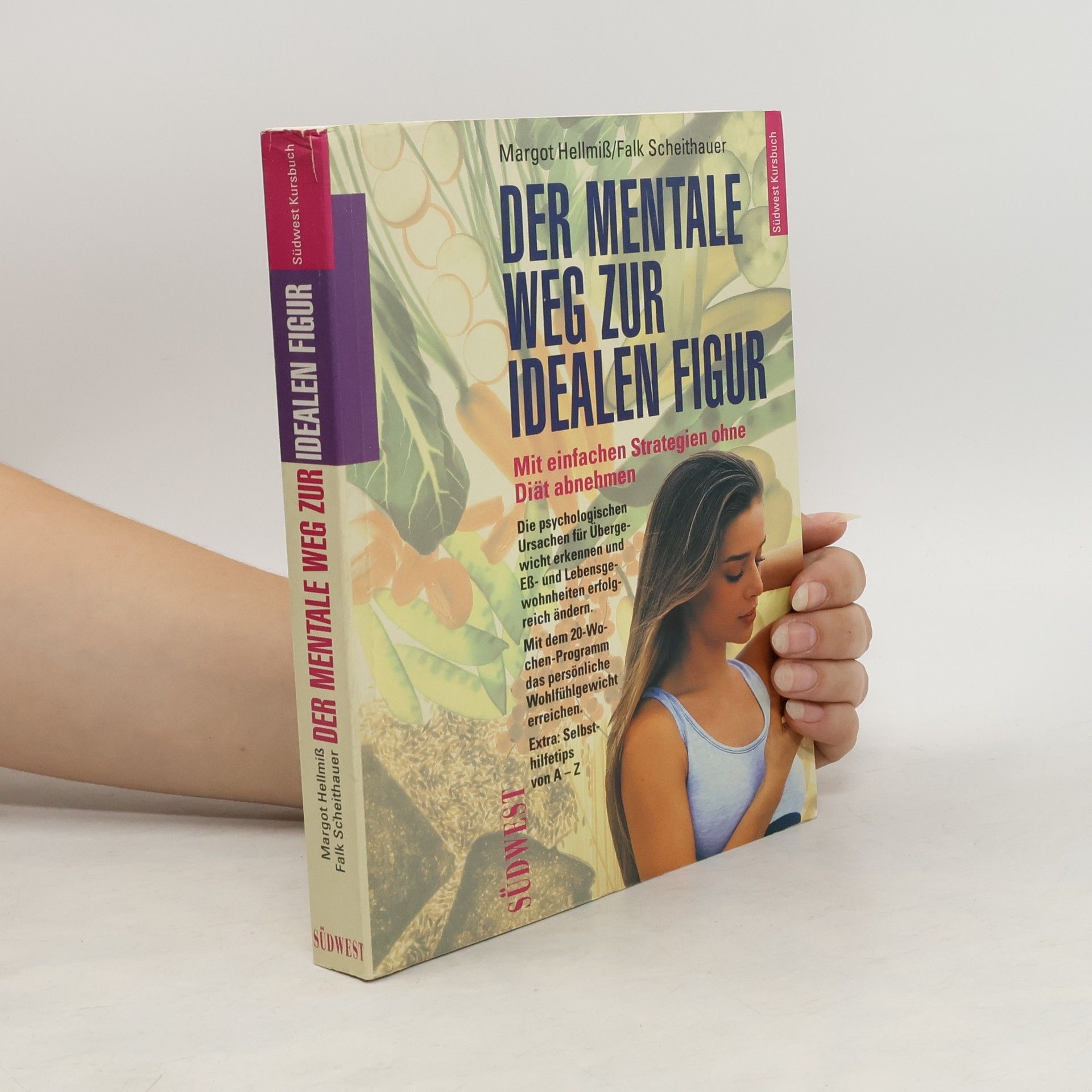 Margot Hellmiß Der mentale Weg zur idealen Figur