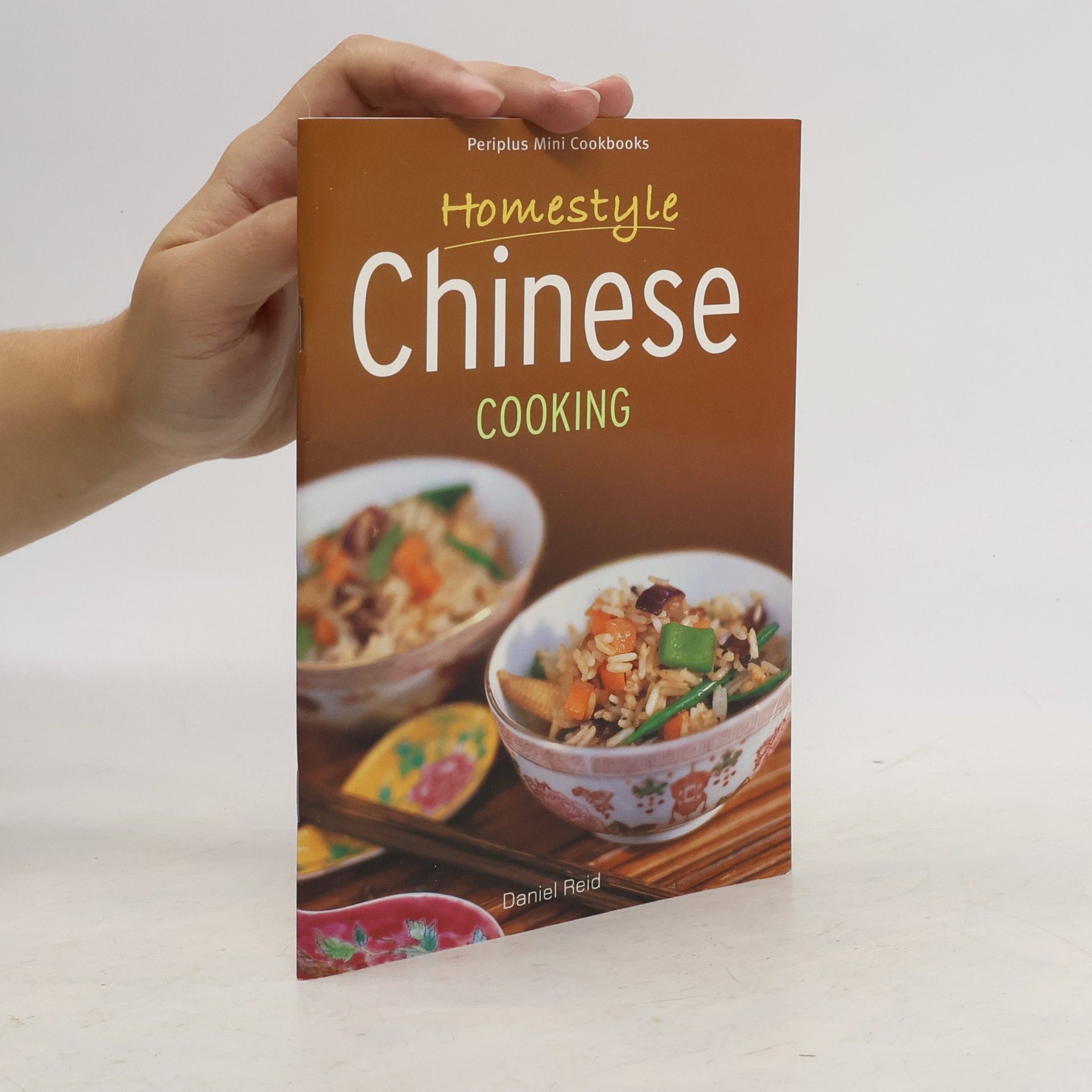 Daniel Reid Homestyle Chinese Cooking