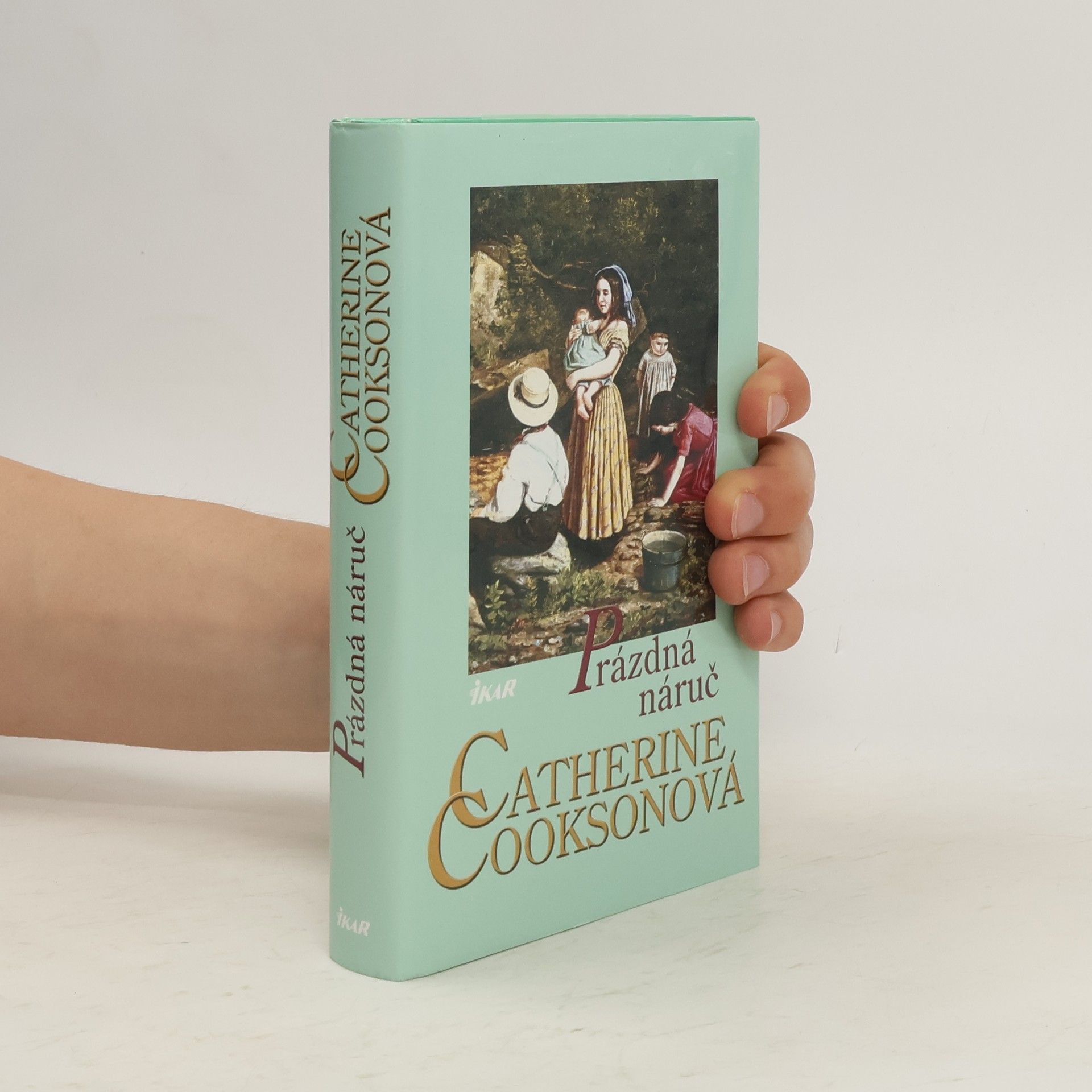 Catherine Cookson Prázdná náruč