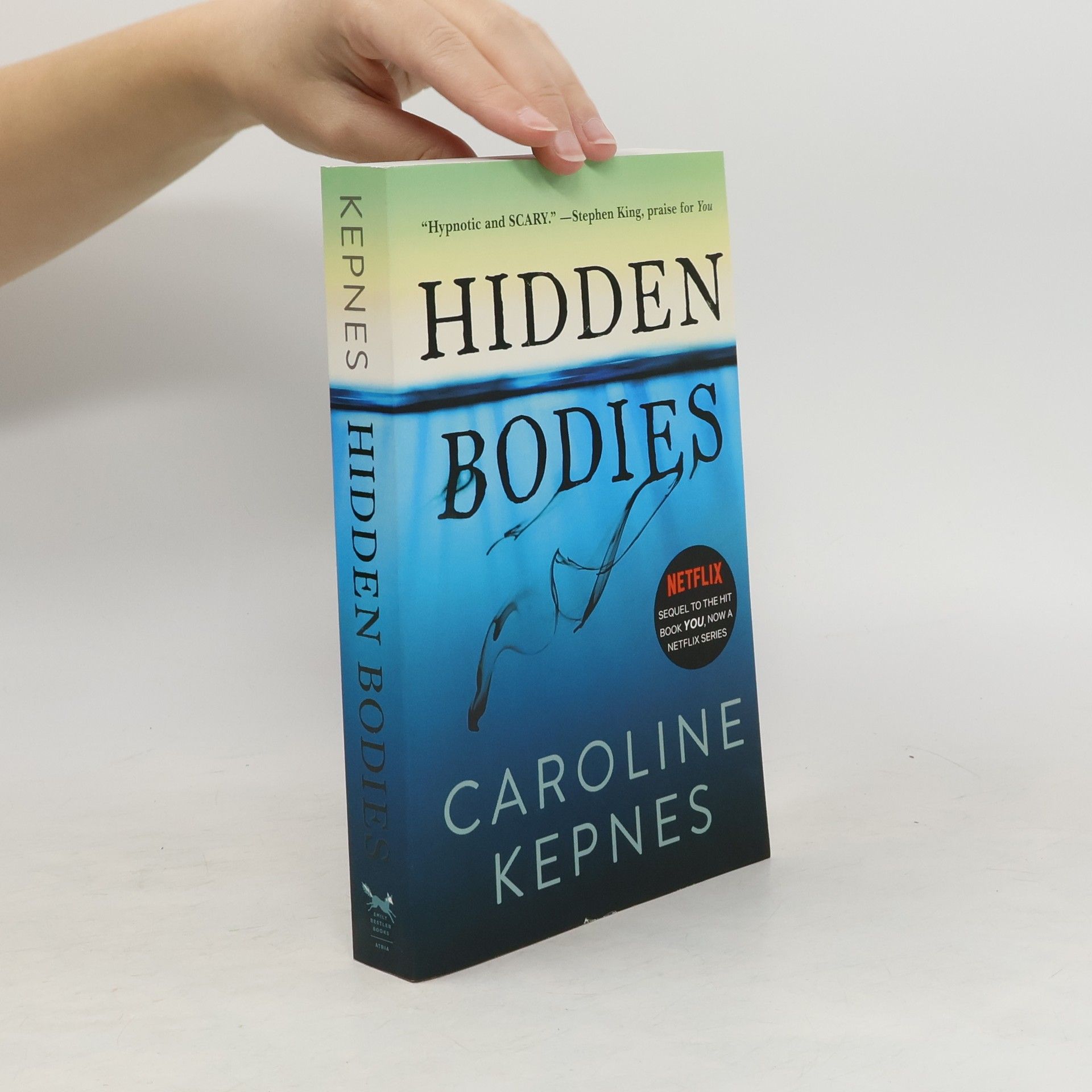 Caroline Kepnes Hidden Bodies, 2: (A You Novel)