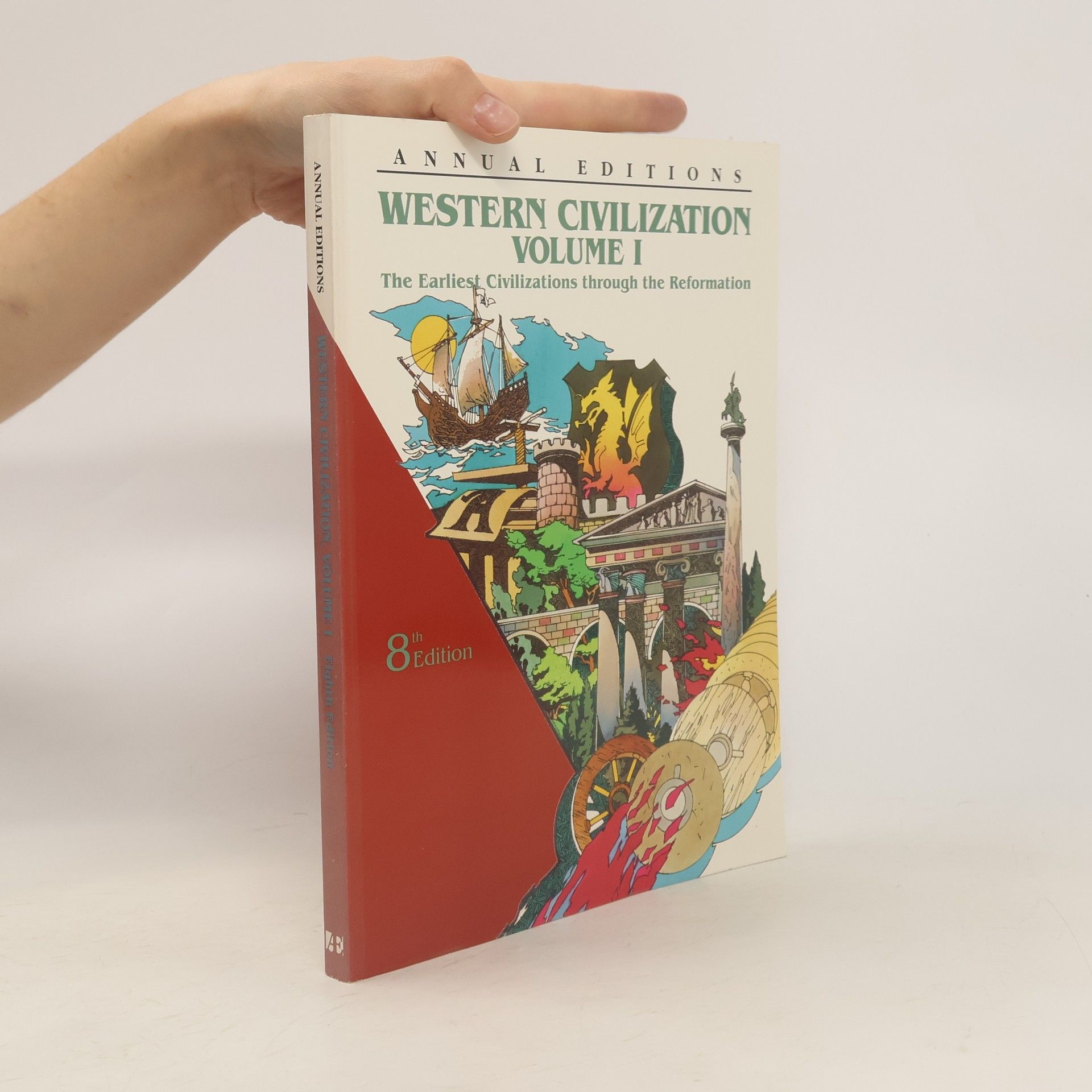 William Hughes Western Civilization Volume I:  8th Edition