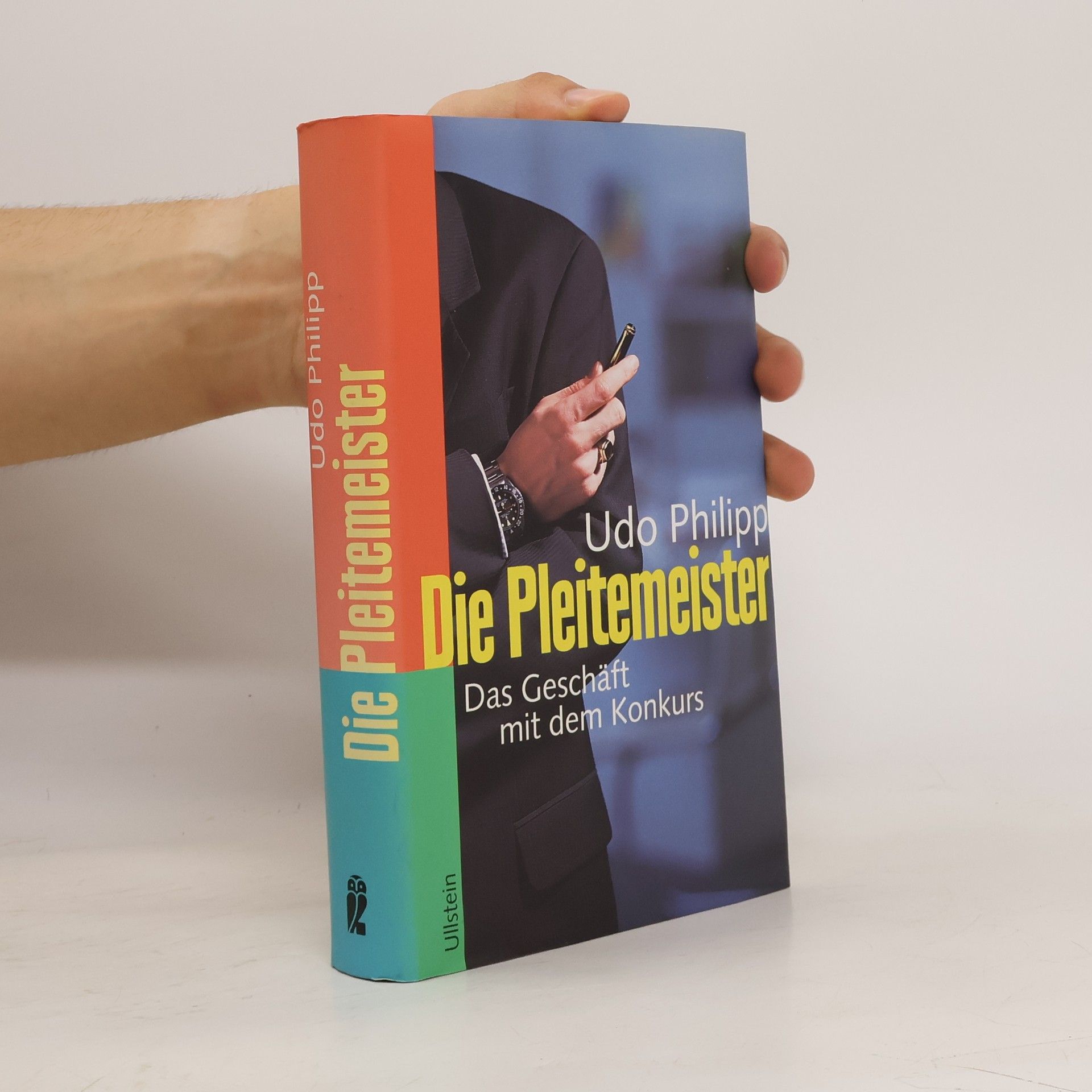 Udo Philipp Die Pleitemeister