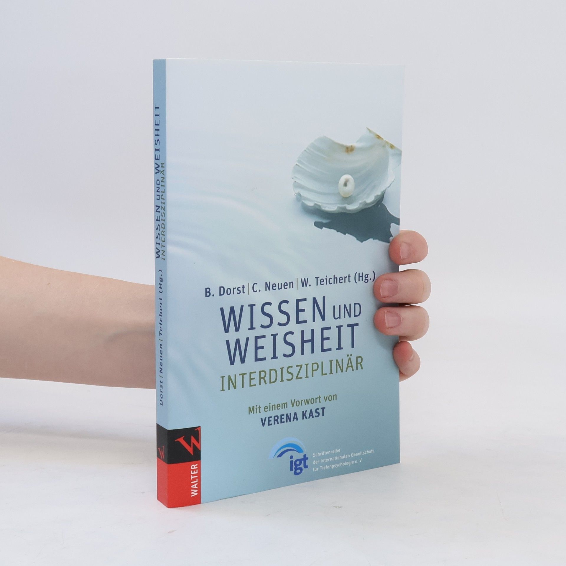 Brigitte Dorst Wissen und Weisheit - interdisziplinär
