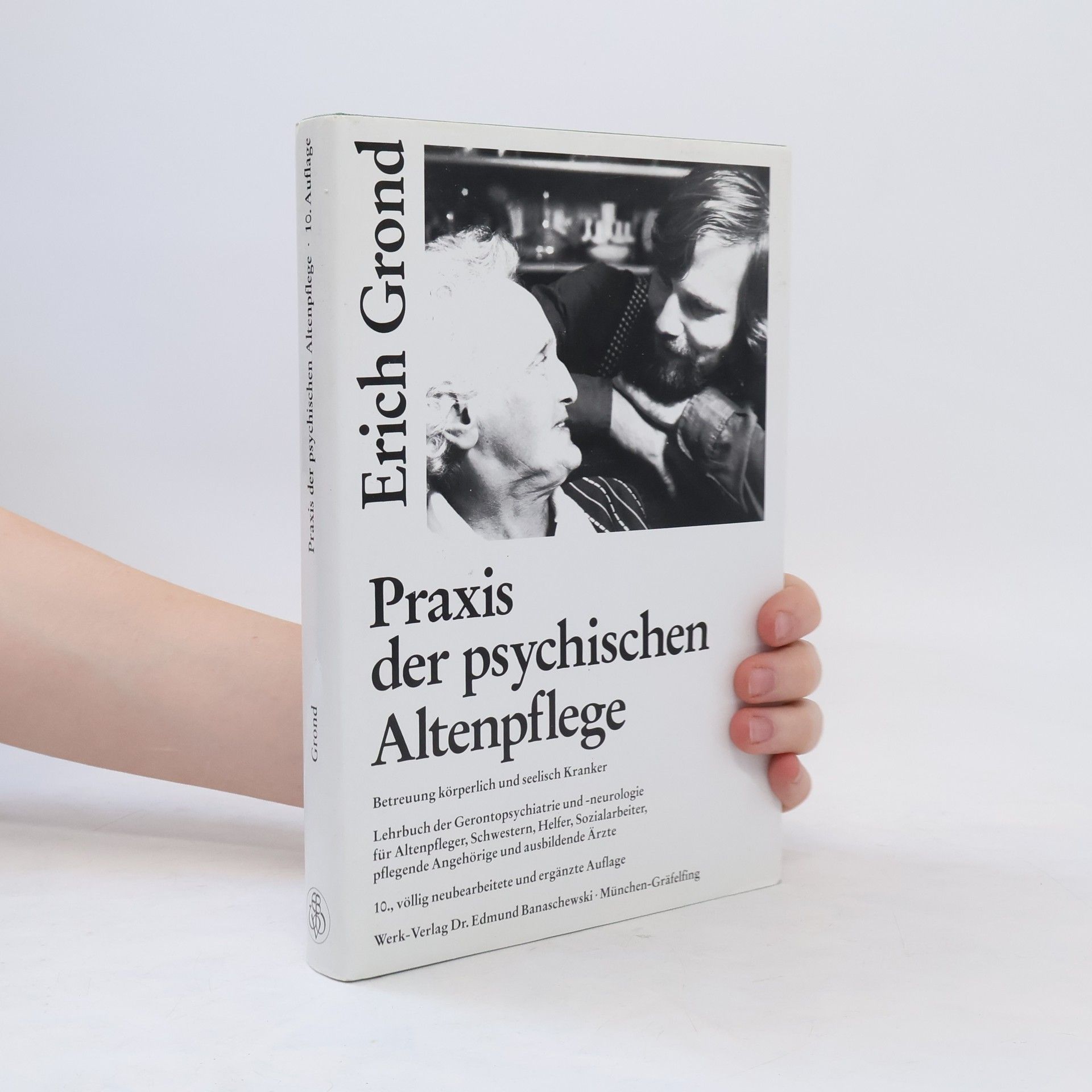 Erich Grond Praxis der psychischen Altenpflege