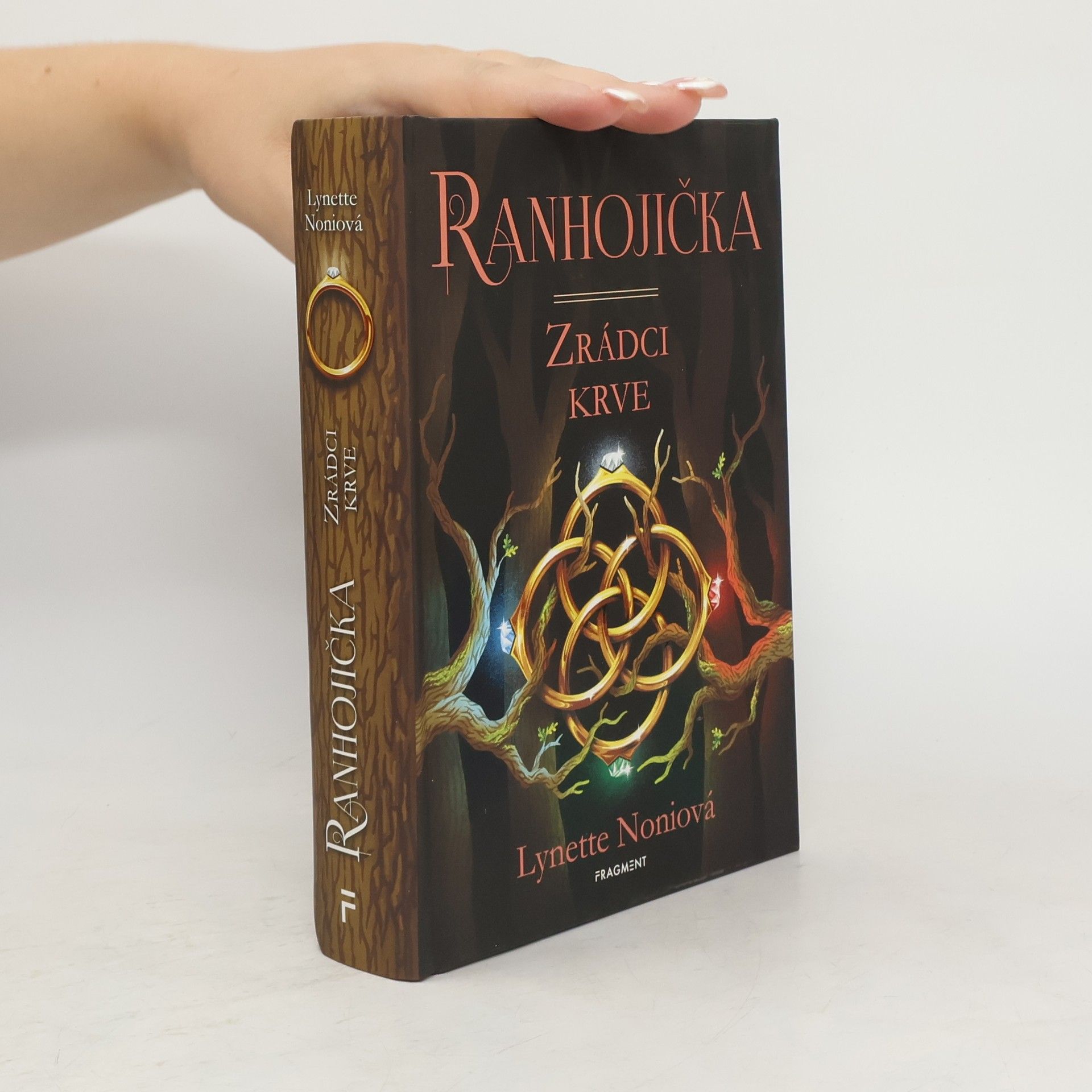 Lynette Noni Ranhojička. Zrádci krve