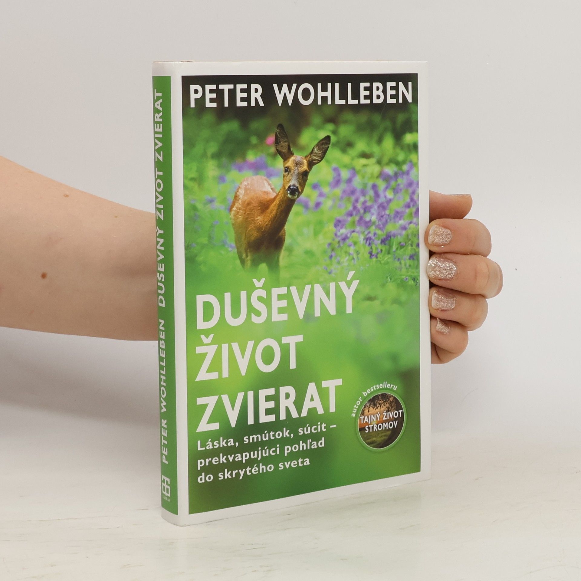 Peter Wohlleben Duševný život zvierat