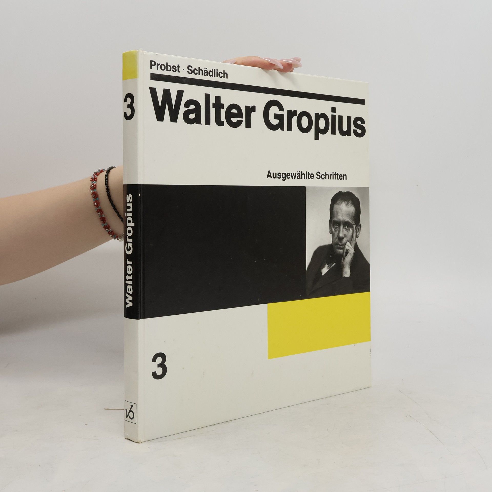 Walter Gropius Ausgewählte Schriften