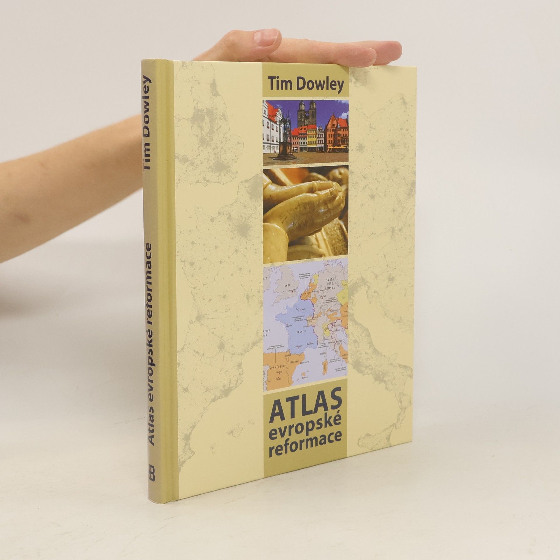 Tim Dowley Atlas evropské reformace