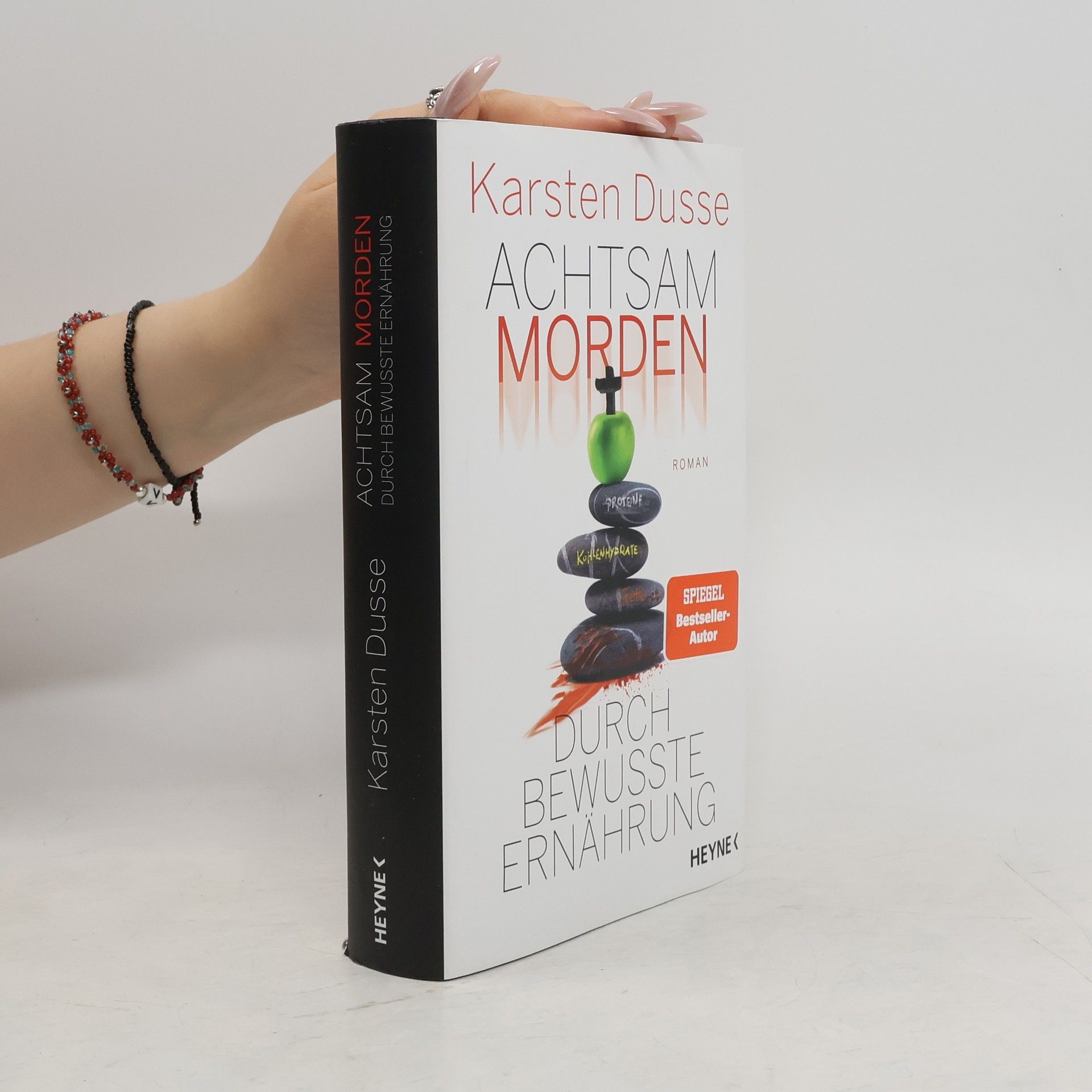 Karsten Dusse Achtsam morden durch bewusste Ernährung