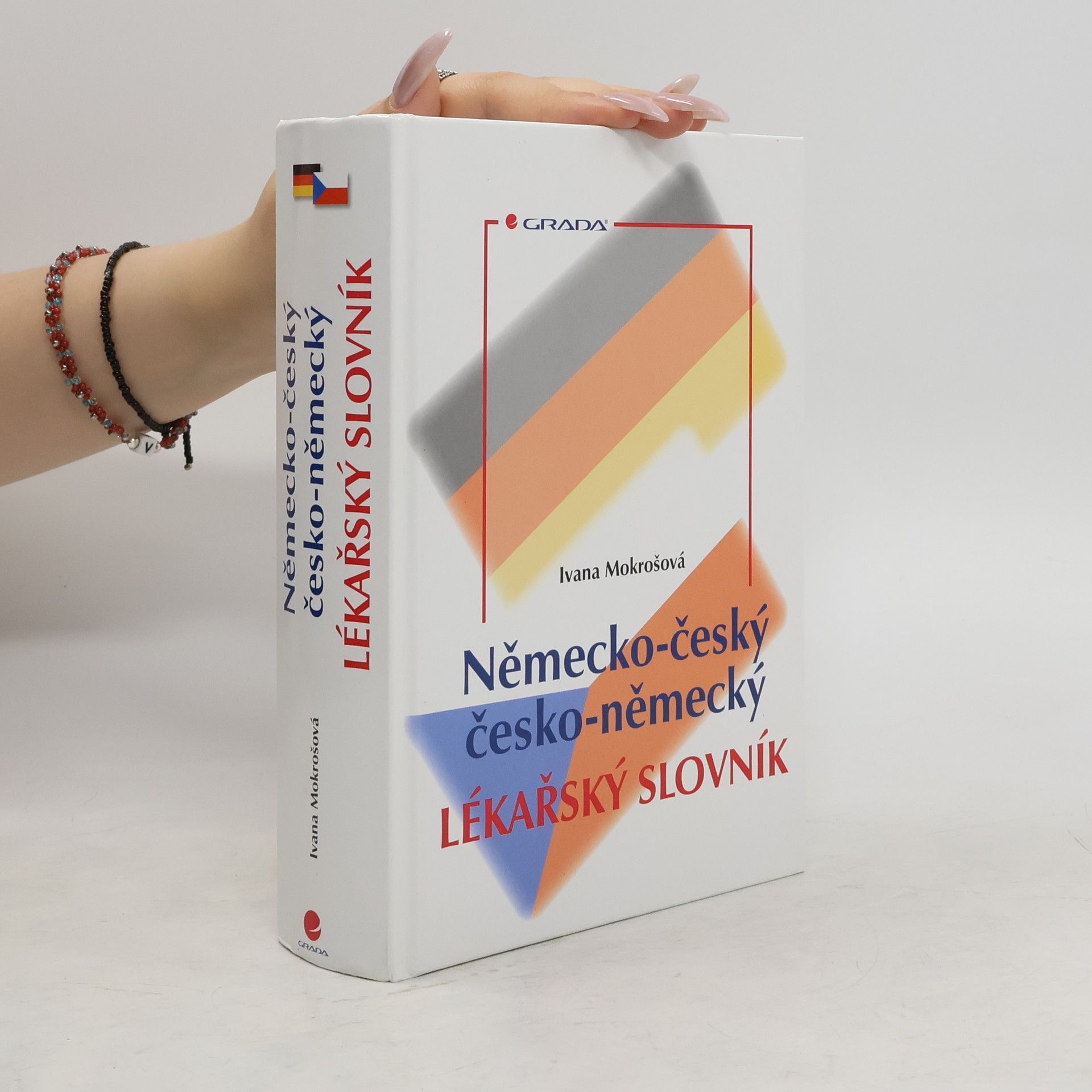 Ivana Mokrošová Německo-český a česko-německý lékařský slovník