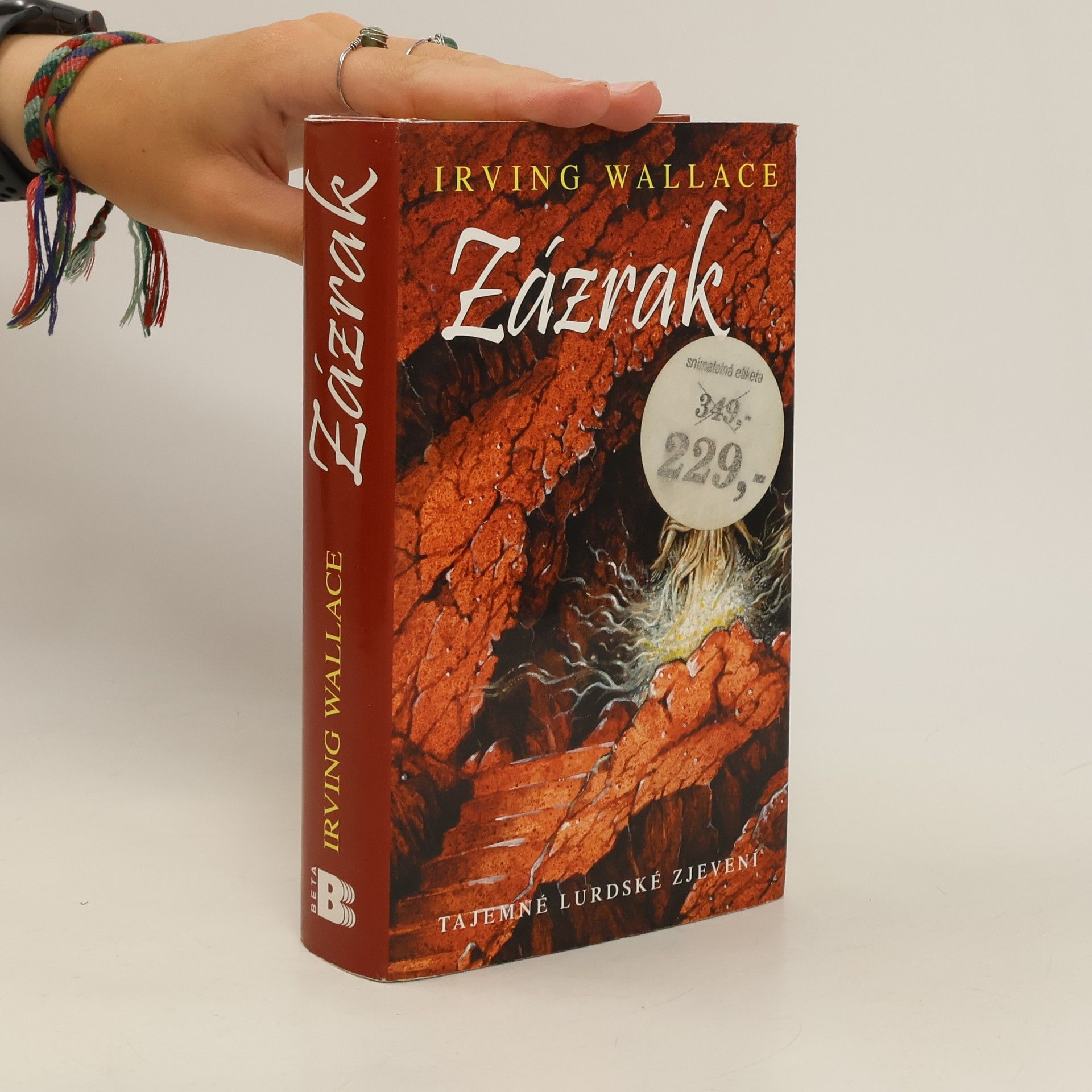 Irving Wallace Zázrak: Tajemné zjevení v Lurdách