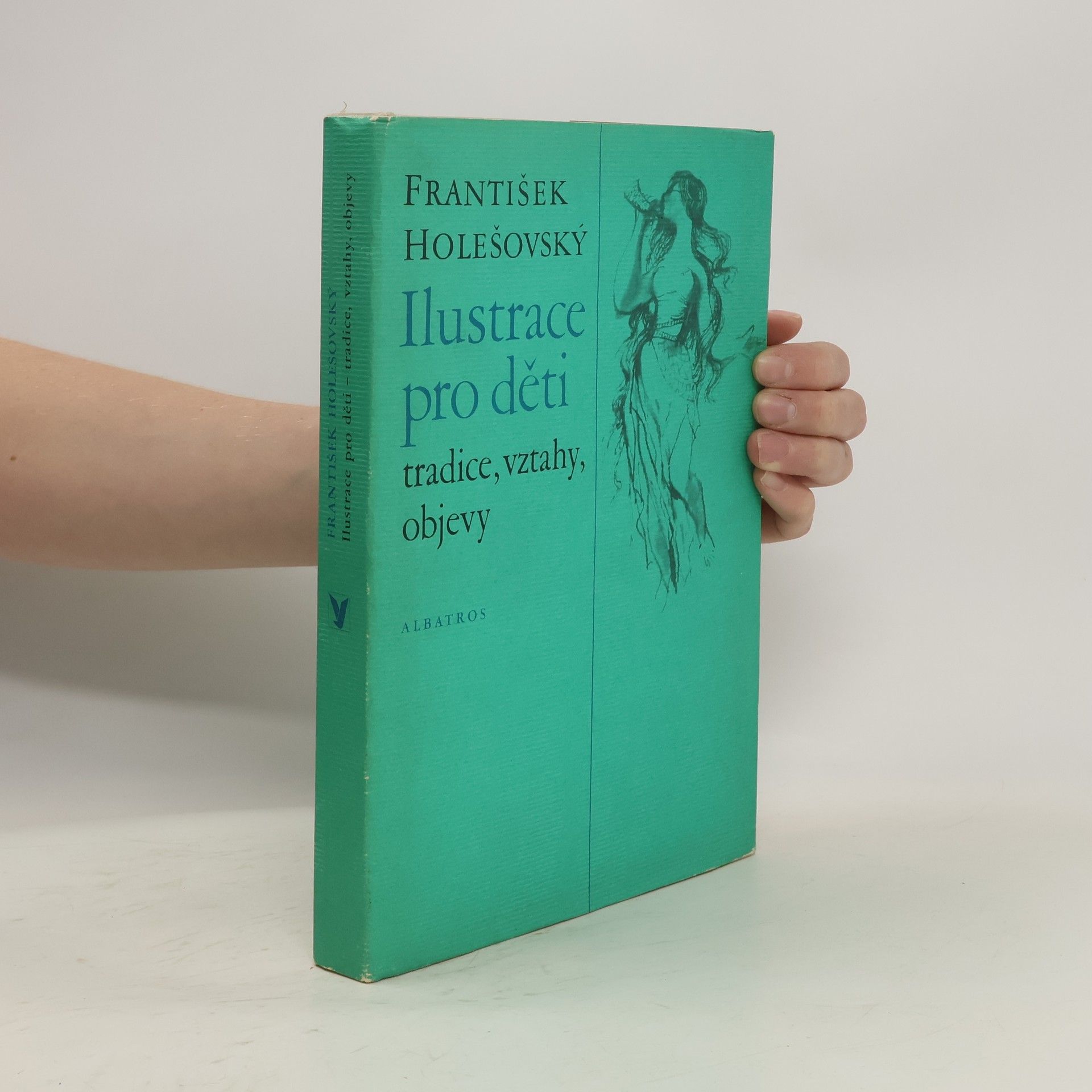 František Holešovský Ilustrace pro děti. Tradice, vztahy, objevy