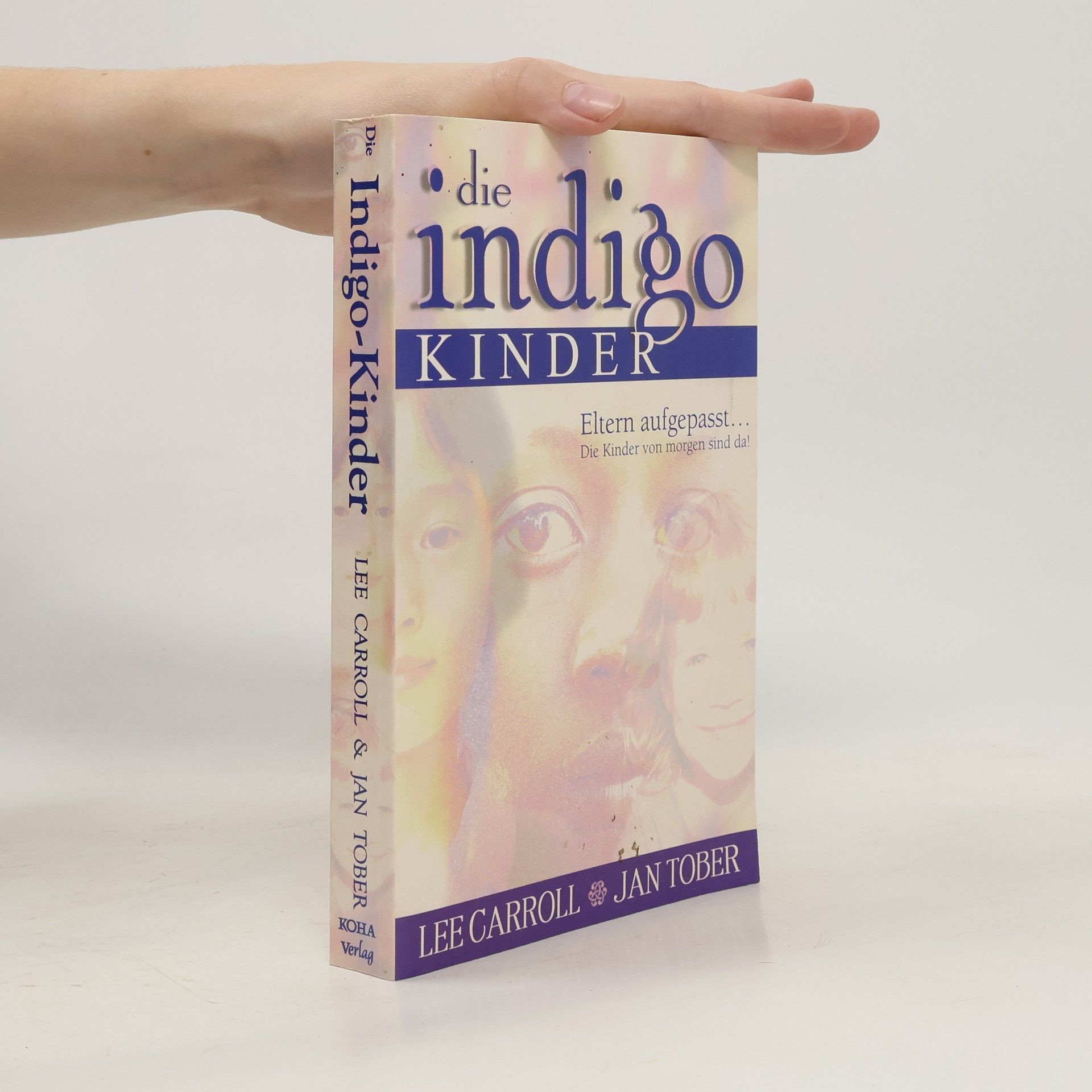 Autorenkollektiv Die Indigo-Kinder